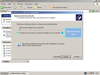 Selecionamos
     esta
 