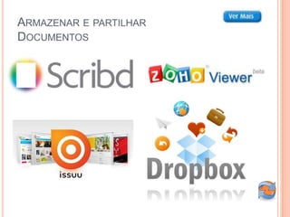 ARMAZENAR E PARTILHAR
DOCUMENTOS
 