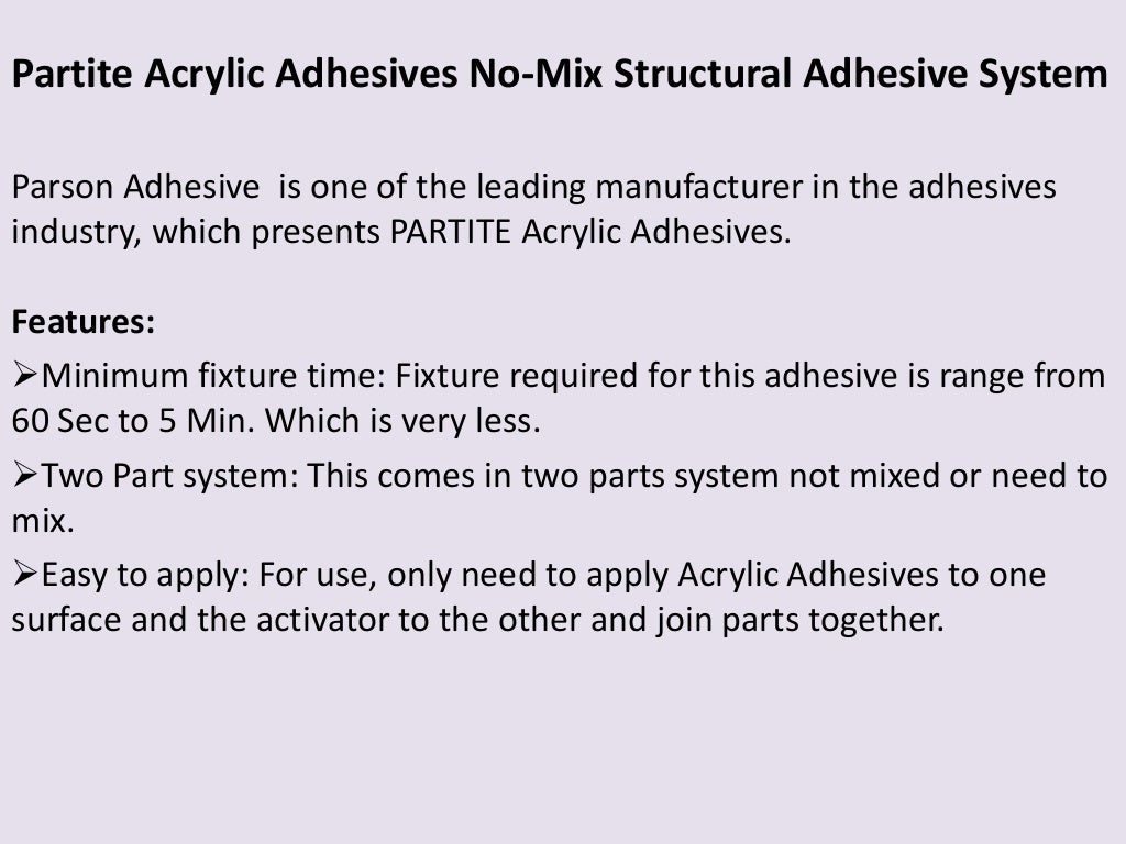 Partite Acrylic Adhesives NoMix Structural Adhesive System