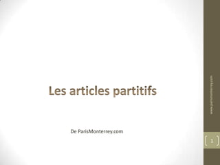 www.parismonterrey.com
De ParisMonterrey.com
                             1
 