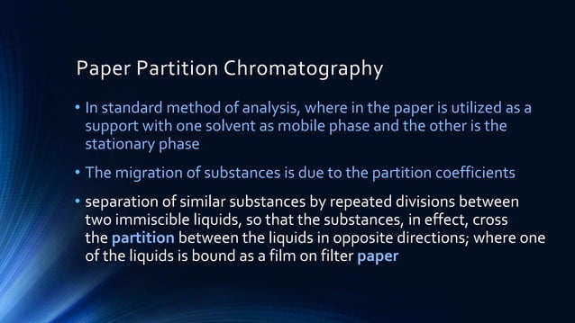 Partition chromatography & partition paper chromatography | PPTX ...