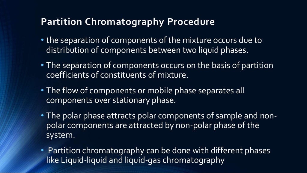 Partition chromatography & partition paper chromatography