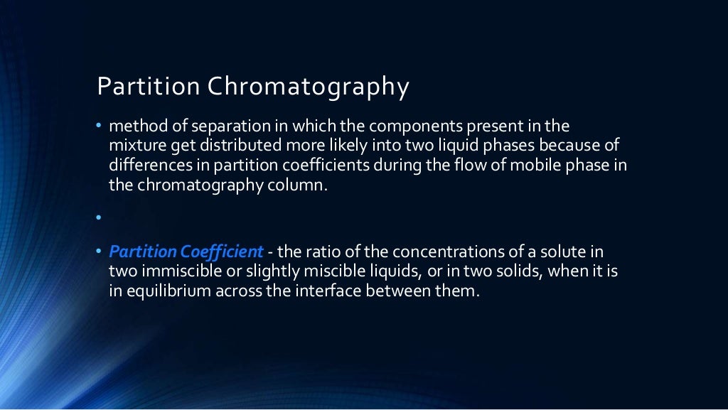 Partition chromatography & partition paper chromatography