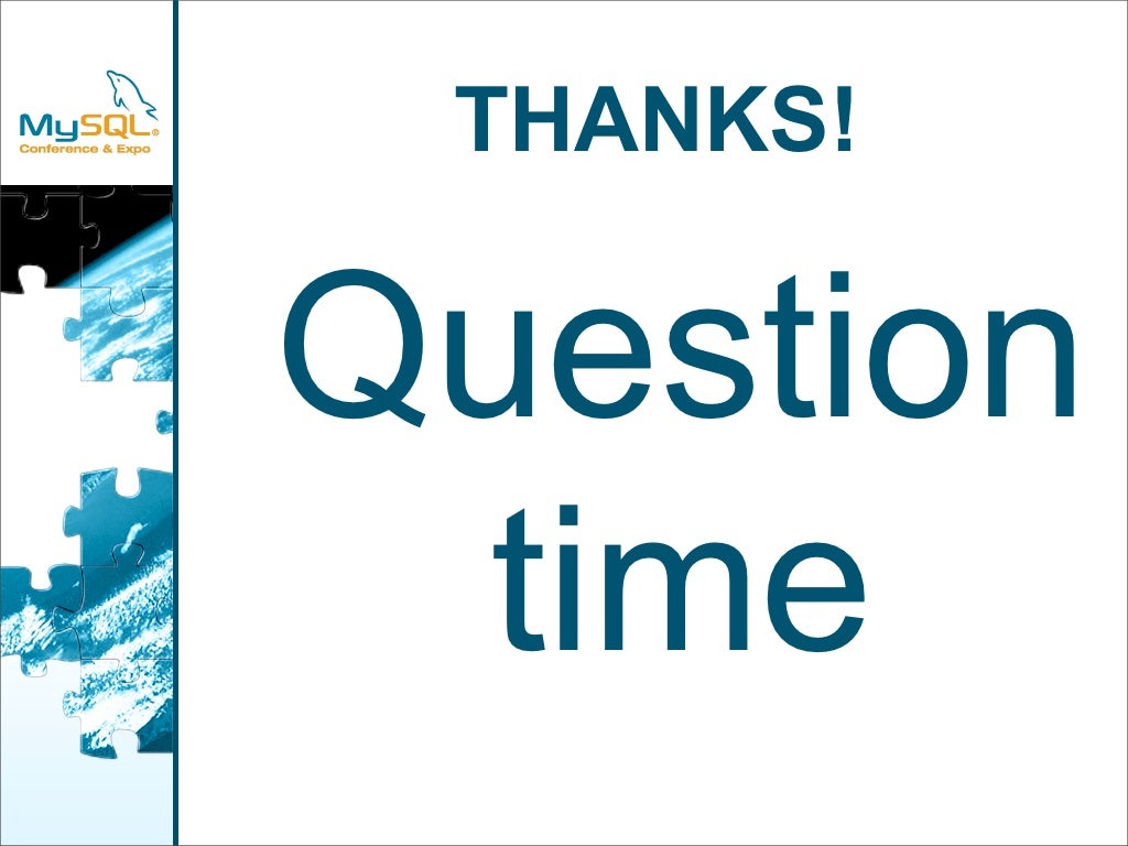 THANKS! Question time