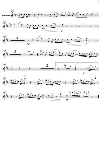 Requinta ===========================&
## œ»»»»
»»»»»
»»»»
œ œ »»»»
»»»»
»»»»œ œ œ œ»»»» »»»»
œ œ»»»»
‰ œ»»»»
J œ»»»»
»»»»
œ œ_.»»»»
»»»»
œ_ œ_»»»»
»»»»
»»»»
œ_ œ »»»»»
»»»»
»»»»»
»»»»»
œ œ œ œ ˙»»»»
106
==============================&
##
œ»»»»
»»»»»
»»»»»
»»»»
œ_ œ_ œ œ.»»»» »»»»
œ œ»»»»
»»»»
»»»»
œ œ œ»»»»
»»»»
»»»»
»»»»œ œ œ
f
œ»»»»
J ‰ Œ Ó Ó
112
==============================&
## 2 ‰
F
œ_»»»»
J »»»» »»»»
œ_ œ œ.»»»» »»»»
œ œ»»»»
»»»»
»»»»
œ. œ œ»»»»
»»»»
»»»»
»»»»œ œ œ
f
œ»»»»
J
Œ.
118
==============================&
## 3 Œ
nœ__»»»» »»»»
œ_ »»»»»
»»»»
»»»»»
œ_> œ. œ_> »»»»»
»»»»
»»»»»
œ_ œ œ> »»»»»
»»»»
»»»»»
œ œ œ »»»»»
»»»»
»»»»»
œ œ œ> »»»»
»»»»
»»»»
»»»»
œ œ œ œ œ>»»»»
»»»»»
»»»»
»»»»
œ œ œ
124
““{
==============================&
## œ»»»» Œ Ó
2 Œ
nœ__»»»» »»»»
œ_
Œ
f
≈ œ»»»»
»»»»»
»»»»»
œ œ_131
””{
1.
2.
==============================&
## »»»»
»»»» »»»»
»»»»
#œ œ œ bœ œ»»»»
»»»»»
»»»»»»»
œ
œ___>.
Œ ≈ »»»»
»»»»»
»»»»»œ œ œ_ »»»»»»
»»»»»
»»»»»
»»»»
#œ œ œ œ œ»»»»
»»»»
»»»»
bœ œ>. Œ ≈ œ»»»»
»»»»»
»»»»»
œ œ_ »»»»
»»»» »»»»
»»»»
#œ œ œ bœ œ»»»»
»»»»»
»»»»»»»
œ
œ___>.137
==============================&
## Œ ≈ œ»»»»
»»»»»
»»»»»
œ œ_ »»»»
»»»» »»»»
»»»»
#œ œ œ bœ »»»»»
»»»»
»»»»»
œ œ nœ> »»»»
»»»»
œ œ>
‰
œ»»»»
J>. ‰.
ƒ
nœ
___»»»»»»
K œ___»»»»»
»»»»»
»»»»
»»»»»
œ__ bœ_ œ__ »»»»»»
»»»»»»
œ__>
≈ œ__>
≈ Œ
142
””
2
 