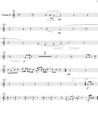 ß
ÍTrompa II
===========================&
b˙»»»»
- b˙»»»»
- ˆ««««
bœ»»»» »»»»
œ
P
˙««««
- ˙««««
- ˙««««
-
96
ß
Í
==============================& ˙««««
- ˆ«««« Œ ‰ ˆ««««
.
P
˙«««« ˙«««« b˙»»»»
102
ß
Í
==============================& ˙««««
˙««««
ˆ««««
ˆ««««
- ˆ««««
- ˆ«««« ˙««««
˙««««
108
ß
Í
==============================& b˙»»»»
f
ˆ.««««
««««
ˆ>
Œ
5 ˙»»»»
b˙»»»» ««««
«««« ‰ˆ. œ»»»»
Jˆ
114
ß
Í
==============================&
»»»»»
»»»»
»»»»»
»»»»»
œ œ œ œ œ>.»»»»
»»»»
œ> œ»»»» »»»» »»»»
œ.
œ ˆ
>
«««« ««« ««««
ˆ. ˆ> »»»»
»»»»
»»»»œ œ œ> œ»»»»
»»»»
œ œ»»»»
F
˙««««
˙««««
124
““{
ß
Í
==============================&
˙»»»» ˙«««« ˙««««
˙«««« ˙»»»» ˙««««
f
««««
««««
ˆ. ˆ Œ
130
””{
1.
2.
ß
Í
==============================& bœ»»»»
J>. ‰ ‰ œ»»»»
J>. Ó bœ»»»»
J>. ‰ ‰ œ»»»»
J>. Ó bœ»»»»
J>. ‰ ‰ œ»»»»
J>. Ó Œ.Œ. ˆ««««
j
>
«««« ««««
ˆ ˆ
>.
‰ bˆ««««
j
>. Ó
««««««« ««««
ˆ_>
≈ ˆ>≈Œ
137
””
2
 