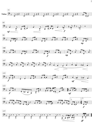 Tubas
============================? b ˆ««««
j. ≈ Œ
ˆ««««
j. ≈ Œ
ˆ««««
j. ≈ Œ
ˆ««««
j. ≈ Œ
ˆ««««
j. ≈ Œ
ˆ««««
j. ≈ Œ
ˆ««««
j. ≈ Œ ««««
«««««ˆ. ˆ ˆ««««
77
==============================? b
F
ˆ««««.
ˆ_««««
j
>. ˆ_.«««« ««««
ˆ> ˆ«««« ˆ««««.
ˆ_««««
j
>. ˆ_.«««« ««««
ˆ> ˆ««««
««««
ˆ_. ˆ««««.
f
bˆ««««
j
>. ≈ bˆ««««
j
>.
≈ ‰
bˆ««««
j
>.
Ó
85
==============================? b ««««
««««
ˆ
≈
ˆ
Œ ««««
««««
ˆ. ˆ Œ ««««« ««««
ˆ. ˆ Œ
««««
««««
ˆ. ˆ
Œ ««««
««««
ˆ. ˆ Œ ««««
««««
ˆ. ˆ Œ ««««« ««««
ˆ. ˆ Œ
P
««««
««««
ˆ. ˆ
Œ
92
==============================? b ««««
««««
ˆ. ˆ Œ
««««
««««
ˆ. ˆ
Œ ««««
««««
ˆ. ˆ Œ
««««
««««
ˆ.
f
ˆ
Œ ««««
««««
ˆ. ˆ Œ
P
««««
«««««ˆ. ˆ
‰ ˆ««««
j ««««
«««««ˆ. ˆ
‰ ˆ««««
j
100
==============================? b ««««
«««««ˆ. ˆ
‰ ˆ««««
j ««««
«««««ˆ. ˆ
‰ ˆ««««
j ««««
«««««ˆ. ˆ
‰ ˆ««««
j ««««
«««««ˆ. ˆ
‰ ˆ««««
j ˆ««««
ˆ««««
ˆ«««« ˆ«««« ˆ««««
nˆ««««
(b)ˆ««««
ˆ««««
107
==============================? b
f
««««
««««
ˆ>
. ˆ>
Œ
ˆ«««« ˆ««««
««««
««««
ˆ. ˆ Œ ˆ.«««« ««««
ˆ ˆ««««
««««« ««««
ˆ. ˆ Œ
««««« ««««
ˆ. ˆ Œ
F
ˆ««««
nˆ««««
(b)ˆ««««
ˆ««««
115
==============================? b ««««
««««
f
ˆ. ˆ Œ
««««
««««
««««
«««««ˆ bˆ_ ˆ_ ˆ__ ««««« ««««
ˆ_>
. ˆ>
Œ ««««
««««
««««
ˆ
>
ˆ. ˆ
>
ˆ««««
««««««
««««««
ˆ ˆ> ««««« ««««
ˆ. ˆ Œ
F
««««
««««
ˆ ≈ ˆŒ ««««
««««
ˆ ≈ ˆ Œ
123
““{
==============================? b ˆ««««
««««««
≈ ˆ ˆ««««
«««««≈ bˆ ˆ.««««
««««
ˆ ˆ««««
j
‰ ««««
««««
ˆ ≈ ˆ Œ
««««
««««
ˆ ≈ ˆŒ ˆ««««
««««««
≈ ˆ ˆ««««
«««««≈bˆ ˆ.««««
««««
ˆ ˆ««««
j
‰
f
««««
««««
ˆ. ˆ
Œ
130
””{
1.
2.
==============================? b ˆ««««
j
>.
‰ ‰
ˆ««««
j
>.
Ó
ˆ««««
j
>.
‰ ‰
ˆ««««
j
>.
Ó
ˆ««««
j
>.
‰ ‰
ˆ««««
j
>.
Ó
ˆ««««
j
>.
‰ ‰
ˆ__«««««
j
> «««««
««««
««««
ˆ__ ˆ_
>ˆ_
≈
ˆ_««««
««««
bˆ_
>.
Ó
ƒ
««««««
««««««
ˆ>
≈ˆ>
≈Œ
137
””
2
 