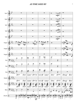 Sxa1
=========================&
bb ∑ ∑ ∑ Ó.
£
»»»»
»»»»
‰ œ œ w
Sxa2
=========================&
bb ∑ ∑ ∑ Ó. ‰
£
»»»»
»»»»
œ œ w
Sxt1
=========================&
bbb ∑ ∑ ∑ Ó.
£
««««
««««‰
ˆ ˆ w
Sxt2
=========================&
bbb ∑ ∑ ∑ Ó. ‰ £
««««
««««
ˆ ˆ w
Sxbr
=========================&
bb ∑ ∑ ∑ Ó. ‰
£
»»»»
»»»»
œ œ w
Tmpt1
=========================& bb
b
œ»»»»
£
»»»» »»»»
»»»»
œ œœ
œ»»»»
£
»»»» »»»» »»»»
œœ œ ˙»»»»
. ‰
£
»»»»» »»»»
œ œ œ»»»» œ
£
»»»»
»»»» »»»
œ œ œ»»»»
œ»»»» w ‰. œ»»»»
K ˆ.««««
«««««
ˆˆ«««« ‰.
ˆ_««««
k
Tmpt2
=========================& bbb ∑ ∑ ∑ ∑ ‰. œ»»»»
K ««««
«««««ˆ. ˆˆ«««« ‰.
ˆ_««««
k
Tmpt3
=========================& bbb ∑ ∑ ∑ ∑ ‰. œ»»»»
K ««««
«««««ˆ. ˆˆ«««« ‰.
ˆ_««««
k
Tb1
=========================? bbbbb
˙_»»»»
˙__»»»»
n˙__»»»»
˙__»»»»»
˙
___»»»»»»
n˙___»»»»»
˙___»»»»»
.
Œ ∑
Tb2
=========================? bb
bbb
˙»»»»
˙_»»»»
˙_»»»»
˙__»»»»
˙__»»»»»
n˙__»»»»
˙__»»»»
.
Œ ∑
Tb3
=========================? bbbb
b
˙˙»»»»»
˙ ˙˙»»»»»
n˙˙»»»»»
˙˙_»»»»»
˙__»»»»»
˙_ ˙_»»»»»
#˙ ˙.˙_»»»»»
.
Œ ∑
Guitar
=========================&
bb
bb
b
Db6/9 Ebm7 Edim7 Db6/9/F Fm7/Bb Edim7 Ebm7 Ab7(b9) Dbmaj7 Bbm7
Piano
=========================& bb
bb
b Œ ˆˆˆ««««««
ˆ
Db6/9
Œ ˆˆˆ«««««««
ˆ
Ebm7
Œ
Edim7
ˆˆˆ
nˆ«««««««
Œ
Db6/9/F
ˆˆˆ««««««
ˆ Œ
Fm7/Bb
ˆˆ««««««
ˆˆ Œ
Edim7
nˆ«««««««
ˆˆˆ Œ ˆ«««««««
ˆˆˆ
Ebm7
Œ ˆˆˆˆ««««««Ab7(b9)
Œ ˆ
ˆˆˆ«««««««Dbmaj7
Œ
ˆ««««««
ˆˆˆ
Bbm7
Bass
=========================? bb
bb
b
˙»»»»
Db6/9
˙»»»»
Ebm7
n˙»»»»
Edim7
˙««««
Db6/9/F
˙««««
Fm7/Bb
n˙»»»»
Edim7
ˆ_«««« ˆ««««
Ebm7
ˆ««««
ˆ_««««
Ab7(b9)
ˆ_««««
ˆ_««««
£
Dbmaj7
ˆ««««
jˆ«««« £
««««
««««««
««««««ˆ
Bbm7
ˆ_nˆ_
Drums
=========================/ œ»»»»
Jˆ– ‰ ˆ–
¿»»»
£ œ»»»»
J£ ˆ–»»»
£ œ»»»»
J£
¿»»»
£– œ»»»»
J£ –
£
»»»
»»»»
»»»»
œœœ
¿»»»
£– œ»»»»
J£ˆ–»»»
£ œ»»»»
J£ –
¿
£
»»»»»»
»»»»»»
»»»»
œœ –œ»»»»
Jˆ ‰ ˆ–
¿»»»
£ œ»»»»
J£ ˆ–»»»
J ‰ ˆ
¿»»»
£– œ»»»»
J£ –œ»»»»
J ‰ ˆ–
¿»»»
£ œ»»»»
J£ ˆ–»»»
J ‰ ˆ
¿»»»
£– œ»»»»
J£ œ»»»»
J–ˆ ‰ ˆ
¿»»»
£– œ»»»»
J£ ˆ–»»»
£ œ»»»»
J£ –
¿»»»
£ œ»»»»
J£
l
l
l
l
l
l
l
l
l
l
l
l
l
l
l
l
l
l
l
l
l
l
l
l
l
l
l
l
l
l
l
l
l
l
l
l
l
l
l
l
l
l
l
l
l
l
l
l
l
l
l
l
l
l
l
l
l
l
l
l
l
l
l
l
l
l
36
l
l
l
l
l
l
l
l
l
l
l
l
l
l
l
l
l
l
l
l
l
l
l
l
l
l
l
l
l
l
l
l
l
l
l
l
l
l
l
l
l
l
l
l
l
l
l
l
l
l
l
l
l
l
l
l
l
l
l
l
l
l
l
l
l
l
l
l
l
l
l
l
l
l
l
l
l
l
l
l
l
l
l
l
l
l
l
l
l
l
l
l
l
l
l
l
l
l
l
l
l
l
l
l
l
l
l
l
l
l
l
l
l
l
l
l
l
l
l
l
l
l
l
l
l
l
l
l
l
l
l
l
AS TIME GOES BY 8
 