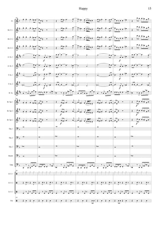 %
%
%
%
%
%
%
%
%
%
%
%
>
>
>
>
>
ã
ã
ã
ã
α
∀
∀
∀
∀∀
∀∀
∀
∀
∀∀
∀
∀
∀
α
α
α
α
α
Fl.
Bα Cl. 1
Bα Cl. 2
Bα Cl. 3
A. Sx. 1
A. Sx. 2
T. Sx. 1
T. Sx. 2
B. Sx.
Bα Tpt. 1
Bα Tpt. 2
Bα Tpt. 3
Tbn. 1
Tbn. 2
Tbn. 3
Bomb.
Tuba
D. S. 1
D. S. 2
D. S. 3
Pal.
100
œ− œ− œ œα œ
œ− œ− œ œµ œ
œ− œ− œ œµ œ
œ− œ− œ œµ œ
−˙ œ œ
−˙ œ œ
−˙ œ œ
−˙µ œ œ
œ ‰
ι
œ œ
œ œ œ
100
œ− œ− œ œµ œ
œ− œ− œ œµ œ
œ− œ− œ œµ œ
ϖ
ϖ
ϖα
ϖ
œ
‰ ι
œ œ
œ œ œ
100
x x x x
Œ
Ι
œ ‰ Œ
Ι
œ ‰
œ
‰ ι
œ
‰
œ ‰ œ
100
Œ œ Œ œ
œ œ Œ Ó
œ œ Œ Ó
œ œ Œ Ó
œ œ Œ Ó
−œ ι
œ œ œµ
−œ ι
œ œ œµ
−œ Ι
œ œ œµ
−œ ι
œ œ œµ
œ œ ‰ œ œ ‰ Ι
œµ
œ œ
Œ Ó
œ œ
Œ Ó
œ œ
Œ Ó
ϖ
ϖ
ϖ
ϖ
œ œ ‰ œ œ
‰ ι
œα
x x x x
Œ
Ι
œ ‰ Œ
Ι
œ ‰
œ
‰ ι
œ
‰
œ ‰ œ
Œ œ Œ œ
ε
ε
ε
ε
Œ
œ œα −œ
Ι
œ
Œ
œ œµ −œ
Ι
œ
Œ
œ œµ −œ
Ι
œ
Œ
œ œµ −œ
Ι
œ
œ œ œ −œ
Ι
œ
œ œ œ −œ
Ι
œµ
œ œ œ −œ
Ι
œ
œ œ œ −œ
ι
œµ
œα ‰
Ι
œ œ
œµ œα œ
Œ œ œµ −œ
ι
œ
Œ œ œµ −œ
ι
œ
Œ œ œµ −œ
ι
œ
ϖ
ϖα
ϖ
ϖα
œα
‰ ι
œ œ
œα œα œ
x x x x
Œ
Ι
œ ‰ Œ
Ι
œ ‰
œ
‰ ι
œ
‰
œ ‰ œ
Œ œ Œ œ
ε
ε
ε
Ι
œ œα
Ι
œ œ œα œ œ−
Ι
œ œµ
Ι
œ œ œα œ œ−
Ι
œ œµ
Ι
œ œ œα œ œ−
Ι
œ œµ
Ι
œ œ œα œ œ−
˙ ˙
˙ ˙
˙ ˙
˙ ˙
œ œ ‰ œ œ
œ œ œ
ι
œ œµ
ι
œ œ œα œ œ−
ι
œ œµ
ι
œ œ œα œ œ−
ι
œ œµ
ι
œ œ œα œ œ−
ϖ
ϖ
ϖα
ϖ
œ œ
‰
œ œ
œ œ œ
x x x x
Œ
Ι
œ ‰ Œ
Ι
œ ‰
œ
‰ ι
œ
‰
œ ‰ œ
Œ œ Œ œ œ
œ œα œ− œ œ œ
œ œµ œ− œ œ œ
œ œµ œ− œ œ œ
œ œµ œ− œ œ œ
−˙ œ œ
−˙ œ œ
−˙ œ œ
−˙µ œ œ
œ ‰
ι
œ œ
œ œ œ
œ œµ œ− œ œ œ
œ œµ œ− œ œ œ
œ œµ œ− œ œ œ
ϖ
ϖ
ϖα
ϖ
œ
‰ ι
œ œ
œ œ œ
x x x x
Œ
Ι
œ ‰ Œ
Ι
œ ‰
œ
‰ ι
œ
‰
œ ‰ œ
Œ œ Œ œ
œ œ ‰ œ œ œα
œ œ ‰ œ œ œµ
œ œ ‰ œ œ œµ
œ œ ‰ œ œ œµ
−œ ι
œ œ œµ
−œ ι
œ œ œµ
−œ Ι
œ œ œµ
−œ ι
œ œ œµ
œ œ ‰ œ œ ‰ Ι
œµ
œ œ
Œ Ó
œ œ
Œ Ó
œ œ
Œ Ó
ϖ
ϖ
ϖ
ϖ
œ œ ‰ œ œ
‰ ι
œα
x x x x
Œ
Ι
œ ‰ Œ
Ι
œ ‰
œ
‰ ι
œ
‰
œ ‰ œ
Œ œ œ Œ œ
ε
ε
ε
ε
Œ
œ œ œ œα œ œ
Œ
œ œ œ œα œ œ
Œ
œ œ œ œα œ œ
Œ
œ œ œ œα œ œ
œ œ œ −œ
Ι
œ
œ œ œ −œ
Ι
œµ
œ œ œ −œ
Ι
œ
œ œ œ −œ
ι
œµ
œα ‰
Ι
œ œ
œµ œα œ
Œ œ œ œ œα œ œ
Œ œ œ œ œα œ œ
Œ œ œ œ œα œ œ
ϖ
ϖα
ϖ
ϖα
œα
‰ ι
œ œ
œα œα œ
x x x x
Œ
Ι
œ ‰ Œ
Ι
œ ‰
œ
‰ ι
œ
‰
œ ‰ œ
Œ œ Œ œ
ε
ε
ε
15Happy
 
