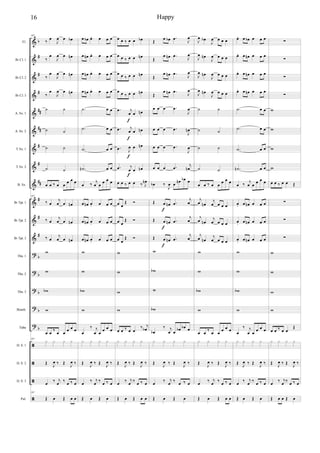 %
%
%
%
%
%
%
%
%
%
%
%
>
>
>
>
>
ã
ã
ã
ã
α
∀
∀
∀
∀∀
∀∀
∀
∀
∀∀
∀
∀
∀
α
α
α
α
α
Fl.
Bα Cl. 1
Bα Cl. 2
Bα Cl. 3
A. Sx. 1
A. Sx. 2
T. Sx. 1
T. Sx. 2
B. Sx.
Bα Tpt. 1
Bα Tpt. 2
Bα Tpt. 3
Tbn. 1
Tbn. 2
Tbn. 3
Bomb.
Tuba
D. S. 1
D. S. 2
D. S. 3
Pal.
107
‰
œ
Ι
œ œ œα
‰
œ
Ι
œ œ œµ
‰
œ
Ι
œ œ œµ
‰
œ
Ι
œ œ œµ
˙ ˙
˙ ˙
˙ ˙
˙ ˙
œ œ ‰ œ œ
œ œ œ
107
‰ œ
ι
œ œ œµ
‰ œ
ι
œ œ œµ
‰ œ
ι
œ œ œµ
ϖ
ϖ
ϖα
ϖ
œ œ
‰
œ œ
œ œ œ
107
x x x x
Œ
Ι
œ ‰ Œ
Ι
œ ‰
œ
‰ ι
œ
‰
œ ‰ œ
107
Œ œ Œ œ œ
œ œα œ− œ œ œ
œ œµ œ− œ œ œ
œ œµ œ− œ œ œ
œ œµ œ− œ œ œ
−˙ œ œ
−˙ œ œ
−˙ œ œ
−˙µ œ œ
œ ‰
ι
œ œ
œ œ œ
œ œµ œ− œ œ œ
œ œµ œ− œ œ œ
œ œµ œ− œ œ œ
ϖ
ϖ
ϖα
ϖ
œ
‰ ι
œ œ
œ œ œ
x x x x
Œ
Ι
œ ‰ Œ
Ι
œ ‰
œ
‰ ι
œ
‰
œ ‰ œ
Œ œ Œ œ
œ œ ‰ œ œ œα
œ œ ‰ œ œ œµ
œ œ ‰ œ œ œµ
œ œ ‰ œ œ œµ
−œ ι
œ œ œµ
−œ ι
œ œ œµ
−œ Ι
œ œ œµ
−œ ι
œ œ œµ
œ œ ‰ œ œ ‰ Ι
œµ
œ œ
Œ Ó
œ œ
Œ Ó
œ œ
Œ Ó
ϖ
ϖ
ϖ
ϖ
œ œ ‰ œ œ
‰ ι
œα
x x x x
Œ
Ι
œ ‰ Œ
Ι
œ ‰
œ
‰ ι
œ
‰
œ ‰ œ
Œ œ Œ œ œ
ε
ε
ε
ε
Œ
œ œα −œ
Ι
œ
Œ
œ œµ −œ
Ι
œ
Œ
œ œµ −œ
Ι
œ
Œ
œ œµ −œ
Ι
œ
œ œ œ −œ
Ι
œ
œ œ œ −œ
Ι
œµ
œ œ œ −œ
Ι
œ
œ œ œ −œ
ι
œµ
œα ‰
Ι
œ œ
œµ œα œ
Œ œ œµ −œ
ι
œ
Œ œ œµ −œ
ι
œ
Œ œ œµ −œ
ι
œ
ϖ
ϖα
ϖ
ϖα
œα
‰ ι
œ œ
œα œα œ
x x x x
Œ
Ι
œ ‰ Œ
Ι
œ ‰
œ
‰ ι
œ
‰
œ ‰ œ
Œ œ Œ œ
ε
ε
ε
Ι
œ œα
Ι
œ œ œ œ
Ι
œ œµ
Ι
œ œ œ œ
Ι
œ œµ
Ι
œ œ œ œ
Ι
œ œµ
Ι
œ œ œ œ
˙ ˙
˙ ˙
˙ ˙
˙ ˙
œ œ ‰ œ œ
œ œ œ
ι
œ œµ
ι
œ œ œ œ
ι
œ œµ
ι
œ œ œ œ
ι
œ œµ
ι
œ œ œ œ
ϖ
ϖ
ϖα
ϖ
œ œ
‰
œ œ
œ œ œ
x x x x
Œ
Ι
œ ‰ Œ
Ι
œ ‰
œ
‰ ι
œ
‰
œ ‰ œ
Œ œ Œ œ œ
œ− œ œα œ œ œ
œ− œ œµ œ œ œ
œ− œ œµ œ œ œ
œ− œ œµ œ œ œ
−˙ œ œ
−˙ œ œ
−˙ œ œ
−˙µ œ œ
œ ‰
ι
œ œ
œ œ œ
œ− œ œµ œ œ œ
œ− œ œµ œ œ œ
œ− œ œµ œ œ œ
ϖ
ϖ
ϖα
ϖ
œ
‰ ι
œ œ
œ œ œ
x x x x
Œ
Ι
œ ‰ Œ
Ι
œ ‰
œ
‰ ι
œ
‰
œ ‰ œ
Œ œ Œ œ
∑
∑
∑
∑
ϖ
ϖ
ϖ
ϖ
œ œ ‰ œ œ Œ
∑
∑
∑
ϖ
ϖ
ϖ
ϖ
œ œ ‰ œ œ
Œ
x x x x
Œ
Ι
œ ‰ Œ
Ι
œ ‰
œ
‰ ι
œ
‰
œ ‰ œ
Œ œ œ Œ œ
16 Happy
 