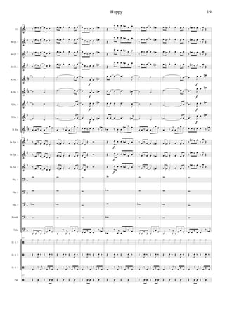 %
%
%
%
%
%
%
%
%
%
%
%
>
>
>
>
>
ã
ã
ã
ã
α
∀
∀
∀
∀∀
∀∀
∀
∀
∀∀
∀
∀
∀
α
α
α
α
α
Fl.
Bα Cl. 1
Bα Cl. 2
Bα Cl. 3
A. Sx. 1
A. Sx. 2
T. Sx. 1
T. Sx. 2
B. Sx.
Bα Tpt. 1
Bα Tpt. 2
Bα Tpt. 3
Tbn. 1
Tbn. 2
Tbn. 3
Bomb.
Tuba
D. S. 1
D. S. 2
D. S. 3
Pal.
127
‰ œα ‰ œ œ œ œ−
‰
œµ ‰ œ œ œ œ−
‰
œµ ‰ œ œ œ œ−
‰
œµ ‰ œ œ œ œ−
˙ ˙
˙ ˙
˙ ˙
˙ ˙
œ œ ‰ œ œ
œ œ œ
127
‰ œµ ‰ œ œ œ œ−
‰ œµ ‰ œ œ œ œ−
‰ œµ ‰ œ œ œ œ−
ϖ
ϖ
ϖα
ϖ
œ œ
‰
œ œ
œ œ œ
127
x x x x
Œ
Ι
œ ‰ Œ
Ι
œ ‰
œ
‰ ι
œ
‰
œ ‰ œ
127
Œ œ Œ œ œ
œ œα œ− œ œ œ
œ œµ œ− œ œ œ
œ œµ œ− œ œ œ
œ œµ œ− œ œ œ
−˙ œ œ
−˙ œ œ
−˙ œ œ
−˙µ œ œ
œ ‰
ι
œ œ
œ œ œ
œ œµ œ− œ œ œ
œ œµ œ− œ œ œ
œ œµ œ− œ œ œ
ϖ
ϖ
ϖα
ϖ
œ
‰ ι
œ œ
œ œ œ
x x x x
Œ
Ι
œ ‰ Œ
Ι
œ ‰
œ
‰ ι
œ
‰
œ ‰ œ
Œ œ Œ œ
œ œ ‰ œ œ œα
œ œ ‰ œ œ œµ
œ œ ‰ œ œ œµ
œ œ ‰ œ œ œµ
−œ ι
œ œ œµ
−œ ι
œ œ œµ
−œ Ι
œ œ œµ
−œ ι
œ œ œµ
œ œ ‰ œ œ ‰ Ι
œµ
œ œ
Œ Ó
œ œ
Œ Ó
œ œ
Œ Ó
ϖ
ϖ
ϖ
ϖ
œ œ ‰ œ œ
‰ ι
œα
x x x x
Œ
Ι
œ ‰ Œ
Ι
œ ‰
œ
‰ ι
œ
‰
œ ‰ œ
Œ œ œ Œ œ
ε
ε
ε
ε
Œ
œ œ œ œα œ œ
Œ
œ œ œ œα œ œ
Œ
œ œ œ œα œ œ
Œ
œ œ œ œα œ œ
œ œ œ −œ
Ι
œ
œ œ œ −œ
Ι
œµ
œ œ œ −œ
Ι
œ
œ œ œ −œ
ι
œµ
œα ‰
Ι
œ œ
œµ œα œ
Œ œ œ œ œα œ œ
Œ œ œ œ œα œ œ
Œ œ œ œ œα œ œ
ϖ
ϖα
ϖ
ϖα
œα
‰ ι
œ œ
œα œα œ
x x x x
Œ
Ι
œ ‰ Œ
Ι
œ ‰
œ
‰ ι
œ
‰
œ ‰ œ
Œ œ Œ œ
ε
ε
ε
‰
œ ‰ œ œ œα
‰
œ ‰ œ œ œµ
‰
œ ‰ œ œ œµ
‰
œ ‰ œ œ œµ
˙ ˙
˙ ˙
˙ ˙
˙ ˙
œ œ ‰ œ œ
œ œ œ
‰ œ ‰ œ œ œµ
‰ œ ‰ œ œ œµ
‰ œ ‰ œ œ œµ
ϖ
ϖ
ϖα
ϖ
œ œ
‰
œ œ
œ œ œ
x x x x
Œ
Ι
œ ‰ Œ
Ι
œ ‰
œ
‰ ι
œ
‰
œ ‰ œ
Œ œ œ Œ œ œ
œ œα œ− œ œ œ
œ œµ œ− œ œ œ
œ œµ œ− œ œ œ
œ œµ œ− œ œ œ
−˙ œ œ
−˙ œ œ
−˙ œ œ
−˙µ œ œ
œ ‰
ι
œ œ
œ œ œ
œ œµ œ− œ œ œ
œ œµ œ− œ œ œ
œ œµ œ− œ œ œ
ϖ
ϖ
ϖα
ϖ
œ
‰ ι
œ œ
œ œ œ
x x x x
Œ
Ι
œ ‰ Œ
Ι
œ ‰
œ
‰ ι
œ
‰
œ ‰ œ
Œ œ Œ œ
‰ œα ‰ œ ‰ Ι
œ
Œ
‰
œµ ‰ œ
‰ Ι
œ
Œ
‰
œµ ‰ œ
‰ Ι
œ
Œ
‰
œµ ‰ œ
‰ Ι
œ
Œ
−œ Ι
œ œ œµ
−œ Ι
œ œ œµ
−œ Ι
œ œ œµ
−œ Ι
œ œ œµ
œ œ ‰ œ œ ‰ Ι
œµ
‰
œµ ‰ œ
‰ Ι
œ
Œ
‰
œµ ‰ œ
‰ Ι
œ
Œ
‰
œµ ‰ œ
‰ Ι
œ
Œ
ϖ
ϖ
ϖ
ϖ
œ œ ‰ œ œ
‰ ι
œα
x x x x
Œ
Ι
œ ‰ Œ
Ι
œ ‰
œ
‰ ι
œ
‰
œ ‰ œ
Œ œ œ Œ œ
ε
ε
ε
ε
19Happy
 