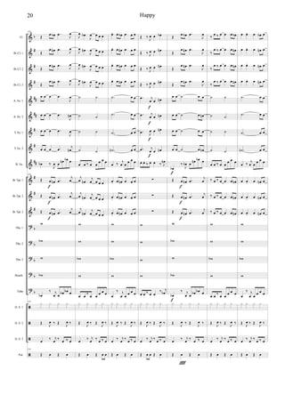 %
%
%
%
%
%
%
%
%
%
%
%
>
>
>
>
>
ã
ã
ã
ã
α
∀
∀
∀
∀∀
∀∀
∀
∀
∀∀
∀
∀
∀
α
α
α
α
α
Fl.
Bα Cl. 1
Bα Cl. 2
Bα Cl. 3
A. Sx. 1
A. Sx. 2
T. Sx. 1
T. Sx. 2
B. Sx.
Bα Tpt. 1
Bα Tpt. 2
Bα Tpt. 3
Tbn. 1
Tbn. 2
Tbn. 3
Bomb.
Tuba
D. S. 1
D. S. 2
D. S. 3
Pal.
134
Œ
œ œα −œ
Ι
œ
Œ
œ œµ −œ
Ι
œ
Œ
œ œµ −œ
Ι
œ
Œ
œ œµ −œ
Ι
œ
œ œ œ −œ
Ι
œ
œ œ œ −œ
Ι
œµ
œ œ œ −œ
Ι
œ
œ œ œ −œ
ι
œµ
œα ‰
Ι
œ œ
œµ œα œ
134
Œ œ œµ −œ
ι
œ
Œ œ œµ −œ
ι
œ
Œ œ œµ −œ
ι
œ
ϖ
ϖα
ϖ
ϖα
œα
‰ ι
œ œ
œα œα œ
134
x x x x
Œ
Ι
œ ‰ Œ
Ι
œ ‰
œ
‰ ι
œ
‰
œ ‰ œ
134
Œ œ Œ œ
ε
ε
ε
Ι
œ œα
Ι
œ œ œ œ
Ι
œ œµ
Ι
œ œ œ œ
Ι
œ œµ
Ι
œ œ œ œ
Ι
œ œµ
Ι
œ œ œ œ
˙ ˙
˙ ˙
˙ ˙
˙ ˙
œ œ ‰ œ œ
œ œ œ
ι
œ œµ
ι
œ œ œ œ
ι
œ œµ
ι
œ œ œ œ
ι
œ œµ
ι
œ œ œ œ
ϖ
ϖ
ϖα
ϖ
œ œ
‰
œ œ
œ œ œ
x x x x
Œ
Ι
œ ‰ Œ
Ι
œ ‰
œ
‰ ι
œ
‰
œ ‰ œ
Œ œ Œ œ œ
œ− œ œα œ œ œ
œ− œ œµ œ œ œ
œ− œ œµ œ œ œ
œ− œ œµ œ œ œ
−˙ œ œ
−˙ œ œ
−˙ œ œ
−˙µ œ œ
œ ‰
ι
œ œ
œ œ œ
œ− œ œµ œ œ œ
œ− œ œµ œ œ œ
œ− œ œµ œ œ œ
ϖ
ϖ
ϖα
ϖ
œ
‰ ι
œ œ
œ œ œ
x x x x
Œ
Ι
œ ‰ Œ
Ι
œ ‰
œ
‰ ι
œ
‰
œ ‰ œ
Œ œ Œ œ
Œ ‰
Ι
œ œ œα
Œ ‰ Ι
œ œ œµ
Œ ‰ Ι
œ œ œµ
Œ ‰ Ι
œ œ œµ
−œ ι
œ œ œµ
−œ ι
œ œ œµ
−œ Ι
œ œ œµ
−œ ι
œ œ œµ
œ œ ‰ œ œ ‰ Ι
œµ
∑
∑
∑
ϖ
ϖ
ϖ
ϖ
œ œ ‰ œ œ
‰ ι
œα
x x x x
Œ
Ι
œ ‰ Œ
Ι
œ ‰
œ
‰ ι
œ
‰
œ ‰ œ
Œ œ œ Œ œ
ε
ε
ε
ε
Œ
œ œα −œ
Ι
œ
Œ
œ œµ −œ
Ι
œ
Œ
œ œµ −œ
Ι
œ
Œ
œ œµ −œ
Ι
œ
œ œ ˙ œ œ
œ œ ˙ œ œµ
œ œ ˙ œ œ
œ œ ˙ œ œµ
œα
‰
Ι
œα œ
œµ œα œ
Œ œ œµ −œ
ι
œ
Œ œ œµ −œ
ι
œ
Œ œ œµ −œ
ι
œ
ϖ
ϖα
ϖ
ϖα
œα
‰ ι
œ œ
œα œα œ
x x x x
Œ
Ι
œ ‰ Œ
Ι
œ ‰
œ
‰ ι
œ
‰
œ ‰ œ
Œ œ Œ œ
ε
Î
ε
ε
ε
ε
‰
œ ‰ œ œ œ œα
‰
œ ‰ œ œ œ œµ
‰
œ ‰ œ œ œ œµ
‰
œ ‰ œ œ œ œµ
˙ ˙
˙ ˙
˙ ˙
˙ ˙
œ œ ‰ œ œ
œ œ œ
‰ œ ‰ œ œ œ œµ
‰ œ ‰ œ œ œ œµ
‰ œ ‰ œ œ œ œµ
ϖ
ϖ
ϖα
ϖ
œ œ
‰
œ œ
œ œ œ
x x x x
Œ
Ι
œ ‰ Œ
Ι
œ ‰
œ
‰ ι
œ
‰
œ ‰ œ
Œ œ Œ œ
œ œ− œ œα œ
œ œ− œ œµ œ
œ œ− œ œµ œ
œ œ− œ œµ œ
−˙ œ œ
−˙ œ œ
−˙ œ œ
−˙µ œ œ
œ ‰
ι
œ œ
œ œ œ
œ œ− œ œµ œ
œ œ− œ œµ œ
œ œ− œ œµ œ
ϖ
ϖ
ϖα
ϖ
œ
‰ ι
œ œ
œ œ œ
x x x x
Œ
Ι
œ ‰ Œ
Ι
œ ‰
œ
‰ ι
œ
‰
œ ‰ œ
Œ œ Œ œ
20 Happy
 