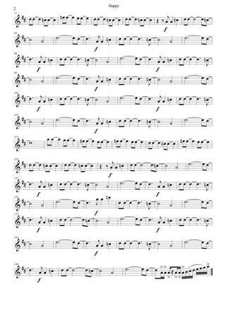 %
∀∀
77
œ œ œ œµ œ œ œµ œ œ œ œ œ œ œ œ œµ œ œ œ œ œ œµ œ œ Œ ‰
ι
œ œ œµ
ε
œ œ ˙ œ œµ
%
∀∀
83
˙ ˙ −˙ œ œ −œ ι
œ œ œµ
ε
œ œ œ −œ
Ι
œµ ˙ ˙ −˙ œ œ
%
∀∀
89
−œ ι
œ œ œµ
ε
œ œ œ −œ
Ι
œµ ˙ ˙ −˙ œ œ −œ ι
œ œ œµ
ε
œ œ œ −œ
Ι
œµ
%
∀∀
95
˙ ˙ −˙ œ œ −œ ι
œ œ œµ
ε
œ œ œ −œ
Ι
œµ ˙ ˙ −˙ œ œ
%
∀∀
101
−œ ι
œ œ œµ
ε
œ œ œ −œ
Ι
œµ ˙ ˙ −˙ œ œ −œ ι
œ œ œµ
ε
œ œ œ −œ
Ι
œµ
%
∀∀
107
˙ ˙ −˙ œ œ −œ ι
œ œ œµ
ε
œ œ œ −œ
Ι
œµ ˙ ˙ −˙ œ œ
%
∀∀
113
ϖ œ œ œ œ œ œ œµ œ œ œ œ œ œµ œ œ œ œ œ œ œ œ œµ œ œ œµ œ œ œ œ œ
%
∀∀
119
œ œ œ œµ œ œ œ œ œ œµ œ œ Œ ‰ ι
œ œ œµ
ε
œ œ ˙ œ œµ ˙ ˙ −˙ œ œ
%
∀∀
125
−œ ι
œ œ œµ
ε
œ œ œ −œ
Ι
œµ ˙ ˙ −˙ œ œ −œ ι
œ œ œµ
ε
œ œ œ −œ
Ι
œµ
%
∀∀
131
˙ ˙ −˙ œ œ −œ Ι
œ œ œµ
ε
œ œ œ −œ
Ι
œµ ˙ ˙ −˙ œ œ
%
∀∀
137
−œ ι
œ œ œµ
ε
œ œ ˙ œ œµ ˙ ˙ −˙ œ œ −œ ι
œ œ œµ
ε
œ œ œ −œ
Ι
œµ
%
∀∀
143
˙ ˙ −˙ œ œ −œ ι
œ œ œµ
ε
œ œ œ −œ
Ι
œµ ˙ ˙ −˙ œ œ
%
∀∀
149
−œ ι
œ œ œµ
ε
œ œ ˙ œ œµ ˙ ˙ −˙ œ œ œ œ
=
œ
=
œ
=
≈ œ
=
œ
=
œ
=
œ œ œ œ œ œ œ=
2
Happy
 