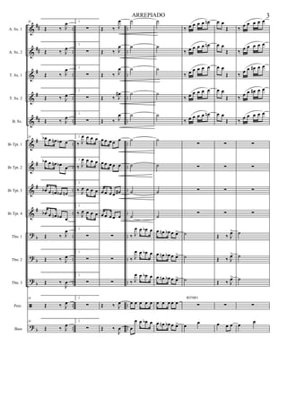 &
&
&
&
&
&
&
&
&
?
?
?
ã
?
##
##
#
#
##
#
#
#
#
b
b
b
b
..
..
..
..
..
..
..
..
..
..
..
..
..
..
..
..
..
..
..
..
..
..
..
..
..
..
..
..
A. Sx. 1
A. Sx. 2
T. Sx. 1
T. Sx. 2
B. Sx.
Bb Tpt. 1
Bb Tpt. 2
Bb Tpt. 3
Bb Tpt. 4
Tbn. 1
Tbn. 2
Tbn. 3
Perc.
Bass
20
Œ ‰ J
œ
Œ ‰ J
œ
Œ ‰ J
œ
Œ ‰ J
œ
Œ ‰ J
œ
20 œb œ œn œb œ
œb œ œn œb œ
œb œ œn œb œn
œb œ œn œb œ
Œ ‰ J
œ
Œ ‰ J
œ
Œ ‰
J
œ
20
Œ ‰ J
œ
20
Œ ‰ J
œ
2
∑
2
∑
2
∑
2
∑
2
∑
2
‰ J
œ œ œ œ
2
‰ J
œ œ œ œ
2
‰ J
œ œ œ œ
2
‰ J
œ œ œ œ
2
∑
2
∑
2
∑
2
∑
2
∑
Œ ‰ J
œ
Œ ‰ J
œ
Œ ‰ J
œ
Œ ‰ J
œ#
Œ ‰ J
œ
œ œ œ œ œ
œ œ œ œ œ
œ œ œ œ œ#
œ œ œ œ œ
∑
∑
∑
Œ ‰ J
œ
Œ ‰
J
œ
˙
˙
˙
˙
˙
˙
˙
˙
˙
‰ J
œ œ œb œ
‰ J
œ œ œb œ
‰ J
œ œ œb œ
œ œ œ œ œ
œ
œ œ œb œ
˙
˙
˙
˙
˙
˙
˙
˙
˙
œ œn œb œ œ>
œ œn œb œ œ>
œ œn œb œ œ>
œ œ œ œ œ
œ œn œb œ œ>
‰ œ œ œ œ œn
‰ œ œ œ œ œn
‰ œ œ œ œ œ
‰ œ œ œ œ œ
‰ œ œ œ œ œn
∑
∑
∑
∑
˙
˙
˙
∑
RITMO
œ œ
œ œ
Œ
œ œ
Œ
œ œ
Œ
œ œ
Œ
œ œ
Œ
∑
∑
∑
∑
Œ ‰ J
œ>
Œ ‰ J
œ>
Œ ‰ J
œ>
∑
œ œ œ
‰ œ œ œ œ œ
‰ œ œ œ œ œ
‰
œ œ œ# œ œ
‰
œ œ œ# œ œ
‰
œ œ œ œ œ
∑
∑
∑
∑
˙
˙
˙
∑
œ œ
3ARREPIADO
 