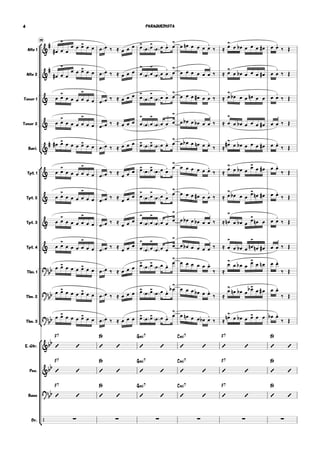 19
Alto 1
Alto 2
Tenor 1
Tenor 2
Bari.
Tpt. 1
Tpt. 2
Tpt. 3
Tpt. 4
Tbn. 1
Tbn. 2
Tbn. 3
E. Gtr.
Pno.
Bass
Dr.






&
#
œ# œ
>
œ
œ œ œ> œ œ œ œ ‰ ≈ œ œ œ œ>
œ œ>
œ œ œ. œ
>
œ œn œ œ œ œ
.
‰ ≈ œ>
œ œb œ œ œ œ# œ œ.
‰ Œ
&
#
œ# œ
>
œ
œ œ œ> œ œ œ œ ‰ ≈ œ œ œ œ
>
œ œ
>
œ œ œ
.
œ
>
œ œ œ œ œ œ
.
‰ ≈ œ>
œ œb œ œ œ œ# œ œ
.
‰ Œ
& œ œ>
œ œ œ œ
>
œ œ œ œ ‰ ≈ œ œ œ œ>
œ œ>
œ œ œ
. œ
>
œ œ œ œ# œ œ
.
‰ ≈ œ
>
œb œ œ œn œ œ œ œ
.
‰ Œ
& œ œ>
œ œ œ œ
>
œ œ œ œ ‰ ≈ œ œ œ œ
>
œ œ
>
œ œ œ
.
œ
>
œ œb œ œb œ œ
.
‰ ≈ œ
>
œ œb œ œ œ œ# œ œ
.
‰ Œ
&
# œ# œ> œ œ œ œ> œ œ œ œ ‰ ≈ œ œ œ œ> œ œ> œ œ œ. œ
>
œ œb œ œn œ œ.
‰ ≈
œ># œ œb œ œ œ œ# œ œ.
‰ Œ
& œ œ>
œ œ œ œ
>
œ œ œ œ ‰ ≈
œ œ œ œ> œ œ> œ œ œ
. œ
>
œ œ œ œ œ œ.
‰ ≈ œ>
œ œb œ
œ> œ œ# œ œ.
‰ Œ
& œ œ
>
œ œ œ œ
>
œ œ œ œ ‰ ≈ œ œ œ œ
>
œ œ
>
œ œ œ
. œ
>
œ œ œ œ# œ œ
.
‰ ≈ œ
>
œb œ œ
œ>
œn œ# œ œ.
‰ Œ
& œ œ
>
œ œ œ œ
>
œ œ œ œ ‰ ≈
œ œ œ œ
>
œ œ
>
œ œ œ
.
œ
>
œ œb œ œb œ œ
.
‰ ≈ œ
>
n œ œb œ
œ>
œn œ œ œ
.
‰ Œ
& œ œ
>
œ œ œ œ
>
œ œ œ œ ‰ ≈
œ œ œ œ
>
œ œ
>
œ œ œ
.
œ
>
œ œb œ œ œ œ
.
‰ ≈ œ
>
œ œb œ œ
>
n œn œ# œ œ
.
‰ Œ
?
bb œ œ> œ œ œ œ> œ œ œ œ ‰ ≈ œ œ œ œ>
œ œ>
œ œ œ. œ
>
œ œ œ œ œ œ.
‰ ≈
œ>
œ œb œ
œ>
œ œn œ œ.
‰ Œ
?
bb œ œ> œ œ œ œ> œ œ œ œ ‰ ≈ œ œ œ œ> œ œ> œ œ œ. œ
>
b œ œ œ œb œ œ.
‰ ≈
œ>
œn œb œ œ>b œ œ# œ œ.
‰ Œ
?bb œ œ> œ œ œ œ> œ œ œ œ ‰ ≈ œ œ œ œ> œ œ> œ œ œ. œ
>
œ œn œ œ œb œ
.
‰ ≈
œ>n œ œb œ œ> œ œ œb œ.
‰ Œ
&bb
F7
 
B¨
 
G.7
 
C.7
 
F7
 
B¨
 
&bb
F7
 
B¨
 
G.7
 
C.7
 
F7
 
B¨
 
?bb
F7
 
B¨
 
G.7
 
C.7
 
F7
 
B¨
 
/ ∑ ∑ ∑ ∑ ∑ ∑
PARAQUEDISTA4
 