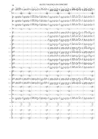 &
?
&
B
?
?
&
&
&
&
&
&
&
&
&
&
&
&
&
&
?
?
?
?
?
ã
ã
ã
ã
#
#
#
#
#
#
#
#
#
#
###
##
#
###
##
##
###
##
##
##
##
##
#
##
#
#
#
#
#
#
E.B.
Glk.
Picc.
Fl.
Ob.
Bb Cl. 1
Bb Cl. 2
B. Cl.
A. Sx.
T. Sx.
B. Sx.
Hn. 1
Hn. 2
Bb Tpt. 1
Bb Tpt. 2
Tbn. 1
Tbn. 2
B. Tbn.
Euph.
Tuba
Trgl.
C. Dr.
At.
D. S.
Pno.
126 Coração bobo
œ>œ œ>
≈œ>
œ .œ
>
œ ‰
J
œ
>
Ó ‰.
r
œœœœ
œœœœ
>
126
œ>œ œ>
≈œ> œ .œ> œ
‰ J
œ>
126
œ>œ œ>
≈œ> œ .œ> œ
‰ J
œ>
126
œ>œ œ>
≈œ> œ .œ> œ ‰ J
œ>
126
Ó ‰. r
œ œ
>
126
∑
126
∑
126
∑
126
∑
126
∑
∑
126
∑
126
∑
126
∑
126
Ó ‰. r
œ œ
>
126
Ó ‰.
R
œœ œœ
>
126
Ó ‰. r
œœ œœ
>
126
œ
>
œ œ
>
≈œ
>
œ .œ
>
œ ‰ J
œ>
126
œ
>
œ œ
>
≈œ
>
œ .œ
>
œ ‰
J
œ>
126
Ó ‰.
R
œœ œœ
>
126
Ó ‰. r
œœ œœ
>
126
Ó ‰. r
œ œ
>
126
œ>œ œ>
≈œ> œ .œ> œ ‰ J
œ>
126
Ó ‰. r
œ œ
>126
Ó ‰. R
1 1>
126
Ó ‰.
R
œœ œœ>
126
Ó ‰.
R
œ œ>
126
Ó ‰.
R
xœ
œ
xœ
œ
>
Em7 G
œ>œ œ>
≈œ>
œ .œ
>
œ ‰
J
œ
>
Ó ‰.
r
œœœœ
œœœœ
>
œ>œ œ>
≈œ> œ .œ> œ
‰ J
œ>
œ>œ œ>
≈œ> œ .œ> œ
‰ J
œ>
œ>œ œ>
≈œ> œ .œ> œ ‰ J
œ>
Ó ‰. r
œ œ
>
∑
∑
∑
∑
∑
∑
∑
∑
∑
Ó ‰. r
œ œ
>
Ó ‰.
R
œœ œœ
>
Ó ‰. r
œœ œœ
>
œ
>
œ œ
>
≈œ
>
œ .œ
>
œ ‰ J
œ>
œ
>
œ œ
>
≈œ
>
œ .œ
>
œ ‰
J
œ>
Ó ‰.
R
œœ œœ
>
Ó ‰. r
œœ œœ
>
Ó ‰. r
œ œ
>
œ>œ œ>
≈œ> œ .œ> œ ‰ J
œ>
Ó ‰. r
œ œ
>
Ó ‰. R
1 1>
Ó ‰.
R
œœ œœ>
Ó ‰.
R
œ œ>
Ó ‰.
R
xœ
œ
xœ
œ
>
Em7 G
œ> œ œ#>
≈ œ>
œ .œ
> œ
‰
J
œ
>
∑
œ> œ œ#>
≈
œ> œ .œ> œ ‰ J
œ>
œ> œ œ#>
≈
œ> œ .œ>
œ ‰ J
œ>
œ> œ œ#>
≈
œ> œ .œ> œ ‰ J
œ>
∑
∑
∑
∑
∑
∑
∑
∑
∑
∑
∑
∑
∑
œ> œ œ#>
≈ œ> œ .œ
> œ ‰ J
œ>
œ> œ œ#>
≈ œ> œ .œ
> œ ‰
J
œ>
∑
∑
∑
œ> œ œ#>
≈
œ> œ .œ> œ ‰ J
œ>
∑
∑
∑
∑
∑
Em7 Em6 Em
œ
>
œ œ
>
≈ œ
>
œ .œ
>
œ ‰
J
œ
>
Ó ‰.
r
œœœœ
œœœœ
>
œ> œ œ>
≈
œ> œ .œ> œ
‰ J
œ>
œ> œ œ>
≈
œ> œ .œ> œ
‰ J
œ>
œ> œ œ>
≈ œ> œ .œ> œ ‰ J
œ>
Ó ‰. r
œ œ
>
Ó Œ ‰
J
œ
>
Ó Œ ‰ J
œ>
Ó Œ ‰ J
œœ>
Ó. ‰ J
œ>
Ó Œ ‰
J
œœ
>
Ó. ‰ j
œœ
>
Ó Œ ‰ J
œ>
Ó Œ ‰ J
œœ>
Ó. ‰ J
œœ>
Ó Œ ‰ J
œ>
Ó ‰.
R
œœ œœ
>
Ó ‰. r
œœ œœ
>
œ>
œ œ
>
≈ œ
>
œ .œ
>
œ ‰ J
œ>
œ>
œ œ
>
≈ œ
>
œ .œ
>
œ ‰
J
œ>
Ó ‰.
R
œœ œœ
>
Ó ‰. r
œœ œœ
>
Ó ‰. r
œ œ
>
œ> œ œ>
≈ œ> œ .œ> œ ‰ J
œ>
Ó ‰. r
œ œ
>
Ó ‰. R
1 1>
Ó ‰.
R
œœ œœ>
Ó ‰.
R
œ œ>
Ó ‰.
R
xœ
œ
xœ
œ
>
A7 C6 G
œœœœ
>
œœœœ
œœœœ
>
≈ œœœœ
>
œœœœ
....
œœœœ
>
œœœœ
‰
j
œœœ
>
Ó ‰.
r
œœœœ
œœœœ
>
œ> œ œ>
≈ œ> œ .œ> œ
‰ J
œ>
œ> œ œ>
≈ œ> œ .œ> œ
‰ J
œ>
œ> œ œ>
≈ œ> œ .œ> œ ‰ J
œ>
Ó ‰. r
œ œ
>
œ
>
œ œ>
≈ œ>
œ .œ
>
œ ‰
J
œ
>
œ> œ œ>
≈
œ> œ .œ> œ
‰ J
œ>
œœ> œœ œœ>
≈ œœ> œœ ..œœ
> œœ ‰ J
œœ>
œ
>
œ œ>
≈ œ> œ .œ
>
œ ‰ J
œ>
œœ
>
œœ œœ
>
≈ œœ
>
œœ ..œœ
>
œœ ‰
J
œœ
>
œœ
>
œœ œœ
>
≈
œœ
>
œœ ..œœ
>
œœ
‰
j
œœ
>
œ
>
œ œ
>
≈ œ
>
œ .œ
>
œ ‰ J
œ>
œœ
> œœ œœ
>
≈ œœ
> œœ ..œœ
> œœ ‰ J
œœ>
œœ
> œœ œœ
>
≈ œœ
> œœ ..œœ
> œœ ‰ J
œœ
>
œ> œ œ>
≈ œ> œ .œ> œ ‰ J
œ>
Ó ‰.
R
œœ œœ
>
Ó ‰. r
œœ œœ
>
œœ
>
œœ œœ
>
≈ œœ
>
œœ ..œœ
>
œœ ‰
J
œœ
>
œœ
>
œœ œœ
>
≈
œœ
>
œœ ..œœ
>
œœ
‰ j
œœ>
Ó ‰.
R
œœ œœ
>
Ó ‰. r
œœ œœ
>
Ó ‰. r
œ œ
>
œ> œ œ>
≈ œ> œ .œ> œ ‰ J
œ>
Ó ‰. r
œ œ
>
Ó ‰. R
1 1>
Ó ‰.
R
œœ œœ>
Ó ‰.
R
œ œ>
Ó ‰.
R
xœ
œ
xœ
œ
>
Em7 GD7
œœœœ
>
œœœœ
œœœœ
>
≈ œœœœ
>
œœœœ
....
œœœœ
>
œœœœ
‰
j
œœœ
>
Ó ‰.
r
œœœœ
œœœœ
>
œ> œ œ>
≈ œ> œ .œ> œ
‰ J
œ>
œ> œ œ>
≈ œ> œ .œ> œ
‰ J
œ>
œ> œ œ>
≈ œ> œ .œ> œ ‰ J
œ>
Ó ‰. r
œ œ
>
œ
>
œ œ>
≈ œ>
œ .œ
>
œ ‰
J
œ
>
œ> œ œ>
≈
œ> œ .œ> œ
‰ J
œ>
œœ> œœ œœ>
≈ œœ> œœ ..œœ
> œœ ‰ J
œœ>
œ
>
œ œ>
≈ œ> œ .œ
>
œ ‰ J
œ>
œœ
>
œœ œœ
>
≈ œœ
>
œœ ..œœ
>
œœ ‰
J
œœ
>
œœ
>
œœ œœ
>
≈
œœ
>
œœ ..œœ
>
œœ
‰
j
œœ
>
œ
>
œ œ
>
≈ œ
>
œ .œ
>
œ ‰ J
œ>
œœ
> œœ œœ
>
≈ œœ
> œœ ..œœ
> œœ ‰ J
œœ>
œœ
> œœ œœ
>
≈ œœ
> œœ ..œœ
> œœ ‰ J
œœ
>
œ> œ œ>
≈ œ> œ .œ> œ ‰ J
œ>
Ó ‰.
R
œœ œœ
>
Ó ‰. r
œœ œœ
>
œœ
>
œœ œœ
>
≈ œœ
>
œœ ..œœ
>
œœ ‰
J
œœ
>
œœ
>
œœ œœ
>
≈
œœ
>
œœ ..œœ
>
œœ
‰ j
œ>
Ó ‰.
R
œœ œœ
>
Ó ‰. r
œœ œœ
>
Ó ‰. r
œ œ
>
œ> œ œ>
≈ œ> œ .œ> œ ‰ J
œ>
Ó ‰. r
œ œ
>
Ó ‰. R
1 1>
Ó ‰.
R
œœ œœ>
Ó ‰.
R
œ œ>
Ó ‰.
R
xœ
œ
xœ
œ
>
Em7 GD7
œœœœ>
œœœœ
œœœœ
#
>
≈ œœœœ>
œœœœ#
....
œœœœ
>
œœœœ
‰
j
œœœœ
>
∑
œ> œ œ#>
≈
œ> œ .œ>
œ
‰ J
œ>
œ> œ œ#>
≈
œ> œ .œ>
œ
‰ J
œ>
œ> œ œ#>
≈
œ> œ .œ>
œ
‰ J
œ>
∑
œ> œ œ#>
≈ œ>
œ .œ>
œ ‰
J
œ
>
œ> œ œ#>
≈
œ> œ .œ>
œ
‰ J
œ>
œœ> œœ œœ#>
≈
œœ> œœ
..œœ>
œœ
‰ J
œœ>
œ> œ œ>
≈
œ> œ .œ>
œ ‰ J
œ>
œœ> œœ œœ#>
≈ œœ
> œœ
..œœ>
œœ ‰
J
œœ
>
œœ
>
œœ œœ
>
≈ œœ
>
œœ#
..œœ
> œœ
‰ j
œœ
>
œ> œ œ#>
≈ œ> œ .œ>
œ ‰ J
œ>
œœ> œœ œœ#>
≈
œœ> œœ
..œœ>
œœ ‰ J
œœ>
œœ> œœ œœ>
≈
œœ> œœ#
..œœ>
œœ ‰ J
œœ>
œ> œ œ#>
≈
œ> œ .œ>
œ
‰ J
œ>
∑
∑
œœ> œœ œœ#>
≈ œœ
> œœ
..œœ>
œœ ‰
J
œœ
>
œœ
>
œœ œœ
>
≈ œœ
>
œœ#
..œœ
>
œœ ‰ j
œœ>
∑
∑
∑
œ> œ œ#>
≈
œ> œ .œ>
œ
‰ J
œ>
∑
∑
∑
∑
∑
Em7 A7 Em7
œœœœ#
>
œœœœ
œœœœn
>
≈ œœœœ
>
œœœ
....
œœœœ
>
œœœœ
‰
J
œ
>
Ó ‰.
r
œœœœ
œœœœ
>
œ> œ œ>
≈
œ> œ .œ> œ
‰ J
œ>
œ> œ œ>
≈
œ> œ .œ> œ
‰ J
œ>
œ> œ œ>
≈ œ> œ .œ> œ
‰ J
œ>
Ó ‰. r
œ œ
>
œ
>
œ œ
>
≈ œ
>
œ .œ
>
œ ‰
J
œ
>
œ> œ œ>
≈
œ> œ .œ> œ
‰ J
œ>
œœ> œœ œœ>
≈
œœ> œ ..œœ> œœ
‰ J
œœ>
œ> œ œ>
≈ œ> œ .œ> œ ‰ J
œ>
œœ
>
œœ œœ
>
≈ œœ
>
œ ..œœ
> œœ ‰
J
œœ
>
œœ#
>
œœ œœn
>
≈
œœ
>
œœ ..œœ
>
œœ
‰
J
œœ
>
œ>
œ œ
>
≈ œ
>
œ .œ> œ ‰ J
œ>
œœ> œœ œœ>
≈
œœ> œ ..œœ> œœ ‰ J
œœ>
œœ#> œœ œœn >
≈ œœ> œœ ..œœ> œœ ‰ J
œœ>
œ> œ œ>
≈ œ> œ .œ> œ
‰ J
œ>
Ó ‰.
R
œœ œœ
>
Ó ‰. r
œœ œœ
>
œœ
>
œœ œœ
>
≈ œœ
>
œ ..œœ
> œœ ‰ J
œ>
œœ#
>
œœ œœn
>
≈
œœ
>
œœ ..œœ
>
œœ
‰
J
œ>
Ó ‰.
R
œœ œœ
>
Ó ‰. r
œœ œœ
>
Ó ‰. r
œ œ
>
œ> œ œ>
≈ œ> œ .œ> œ
‰ J
œ>
Ó ‰. r
œ œ
>
Ó ‰. R
1 1>
Ó ‰.
R
œœ œœ>
Ó ‰.
R
œ œ>
Ó ‰.
R
xœ
œ
xœ
œ
>
A7 D7 G
14 ALCEU VALENÇA IN CONCERT
 