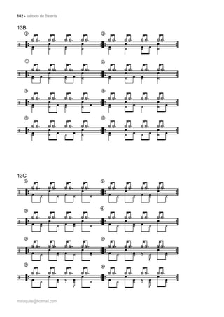 102 - Método de Bateria
malaquite@hotmail.com
13B
13C
 