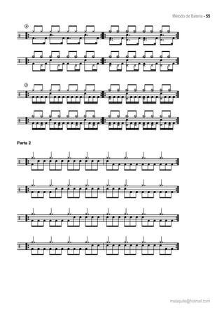 Método de Bateria - 55
malaquite@hotmail.com
Parte 2
 