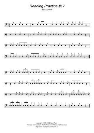 Reading Practice #14
Crotchet Triplets
1/4 Note Triplets
Copyright 1998 Kevin Tuck
this copy licensed from World Percussion Music and Resources
http://www.worldpercussion.com.au
 