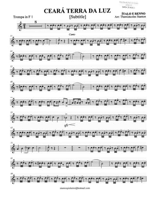6AH5; >E A~IJSI;:
C E A ~TERRA DA LUZ ~TALOE RENNO
Trompa in F 1 [Subtitle] Arr:Themistcoles Stanton
Canto
 