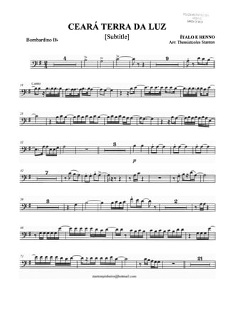 SAP!?& ?,! f i j 7s
C E A ~TERRA DA LUZ
BombardinoBb
[Subtitle] ~TALOE RENNO
Arr: Themistcoles Stanton
 