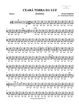Bateria
CEARATERRA DA LUZ
[Subtitle] ITALO E RENNO
Arr: Themistcoles Stanton
Canto
 
