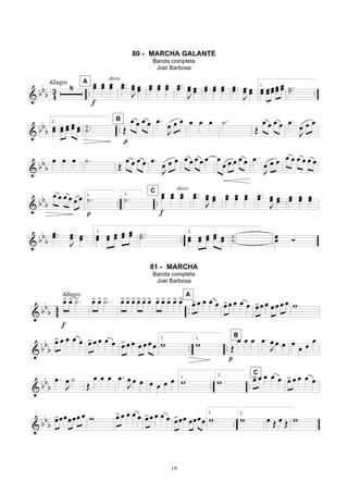 19
80 - MARCHA GALANTE
Banda completa
Joel Barbosa
81 - MARCHA
Banda completa
Joel Barbosa
 