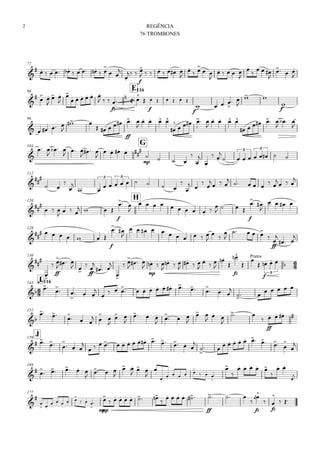 77

           

 


 
f

   
   


 
 

    


   

  

86

Fh=116

 
 

 


     
  
fz



 

 
f
     
f
   

 

 
f

96
    

 

ff
     

   


     

   
     

  

104
G

 

  

 

  

    

mp
   




 

   
3
  
3
 
112



 



 
 
3
  
3
   


 


  

   
 

  

120
H



  

  
   
f
 

        


   
f
 

   
128


       
f
 

          

 


   

ff



  

136





ff


  
 

ff



  


 

 
mp

   

  

  


 



fz


Pratos


f
  
3


Iq.=116143
 


 

  


  

         

 


      
151

 


  
 



 

  



  

 




 

ff
  
J159

   
  

              



          



169

 

    

  

 

 







 





 





    

 


177



 



 





 



mpmp

      

     
ff
  

fz


fz


 
REGÊNCIA
76 TROMBONES
2
 
