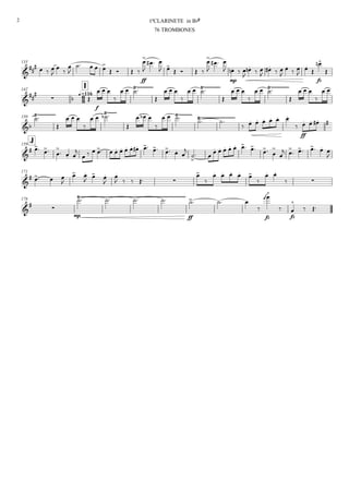 133


   





   
   
ff


  
 
   


 
mp

   

  

  


 



fz


142


I
q.=116



  
f
  

  

   

  

   

  

   

 
150



   

   

  

  
 
      

ff
  
J159

   

  

              



          


 

    

171

   

 
  


    


    

 
 
178



mp
   
ff
  

fz


fz


 
1ªCLARINETE in Bbª
76 TROMBONES
2
 