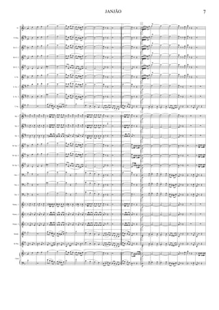 &
&
&
&
&
&
&
&
&
&
&
&
&
&
&
?
?
?
V
V
V
V
V
&
?
b
##
#
#
#
#
##
##
#
##
##
##
#
#
#
b
b
b
b
b
b
#
#
b
b
..
..
..
..
..
..
..
..
..
..
..
..
..
..
..
..
..
..
..
..
..
..
..
..
..
Fl.
Eb Req.
Bb Cl. 1
Bb Cl. 2
Bb Cl. 3
S. Sx.
A. Sx. 1
A. Sx. 2
T. Sx.
Hn. 1
Hn. 2
Hn. 3
Bb Tpt. 1
Bb Tpt. 2
Bb Tpt. 3
Tbn. 1
Tbn. 2
Tbn. 3
Tbnito. 1
Tbnito. 2
Tbnito. 3
Bomb.
B.Tba.
Guia
102
œ œ
œ œ
œ œ
œ
œ
œ œ
œ œ
œ œ
œ œ
˙
102
‰ J
œ ‰ J
œ
‰ J
œ ‰ J
œ
‰
J
œ ‰
J
œ
œ œ
œ œ
œ œ
œ Œ
œ
Œ
œ Œ
‰ J
œ ‰ J
œ
‰
j
œ ‰
j
œ
‰ j
œ ‰ j
œ
˙
j
œ
‰ j
œ ‰
102
œ œ
˙
œ œ
œ œ
œ œ
œ œ
œ œ
œ œ
œ œ
œ œ
Ó
‰ J
œ ‰ J
œ
‰ J
œ ‰ J
œ
‰
J
œ ‰
J
œ
œ œ
œ œ
œ œ
Ó
Ó
Ó
‰ J
œ ‰ J
œ
‰
j
œ ‰
j
œ
‰ j
œ ‰ j
œ
Ó
J
œ ‰ j
œ ‰
œ œ
Ó
˙
˙
˙
˙
˙#
˙
˙
˙#
œ œ œ# œ
‰ œœœ œ
‰ œœœ œ
‰ œ# œœ œ
˙
˙
˙#
˙
˙#
˙
‰ œ# œœ œ
‰ œœœ œ
‰ œœœ œ
œ œ œ# œ
j
œ ‰
œ# œ
˙
œ œ œ# œ
˙
˙
˙
˙
˙
˙
˙
˙
œ œ œ# œ
œ œ œ œ
œ œ œ œ
œ# œ œ œ
˙
˙
˙
˙
˙
˙
œ# œ œ œ
œ œ œ œ
œ œ œ œ
œ œ œ# œ
J
œ ‰ j
œ ‰
˙
œ œ œ# œ
œ œ œ œ
œ œ œ œ
œ œ œ œ
œ œ œ œ
œ
œ œ œ
œ œ œ œ
œ œ œ œ
œ
œ œ œ
˙
‰ J
œ ‰ J
œ
‰ J
œ ‰ J
œ
‰
j
œ# ‰
j
œ
œ œ œ œ
œ œ œ œ
œ
œ œ œ
œ
Œ
œ
Œ
œ
Œ
‰ J
œ# ‰ J
œ
‰
j
œ ‰
j
œ
‰ j
œ ‰ j
œ
˙
j
œ
‰ j
œ#
‰
œ œ œ œ
˙
œ œ œ# œ
œ œ œ# œ
œ œ œ# œ
œ œ œ# œ
œ œ œ# œ
œ œ œ# œ
œ œ œ# œ
œ œ œ# œ
˙
‰ J
œ ‰ J
œ
‰ J
œ ‰ J
œ
‰
j
œ# ‰
j
œ
œ œ œ# œ
œ œ œ# œ
œ œ œ# œ
˙
˙
˙
‰ J
œ# ‰ J
œ
‰
j
œ ‰
j
œ
‰ j
œ ‰ j
œ
˙
j
œ ‰
J
œ ‰
œ œ œ# œ
˙
1
˙
1
˙
1
˙
1
˙
1
˙
1
˙
1˙
1
˙
1
œ œ
1
‰ œœœ œ
1
‰ œœœ œ
1
‰ œœœ œ
1
˙
1
˙
1
˙
1œ œ
1œ œ
1œ œ
1
‰ œœœ œ
1
‰ œœœ œ
1
‰ œœœ œ
1
œ œ
1
œ œ
1
˙
œ œ
˙
˙
˙
˙
˙
˙
˙
˙
œ œ
œ œ œ œ
œ œ œ œ
œ œ œ œ
˙
˙
˙
œ œ
œ œ
œ œ
œ œ œ œ
œ œ œ œ
œ œ œ œ
œ œ
œ œ
˙
œ œ
J
œ ‰ Œ
J
œ ‰ Œ
J
œ ‰ Œ
J
œ ‰ Œ
j
œ ‰ Œ
J
œ ‰ Œ
J
œ
‰ Œ
J
œ ‰ Œ
œ œ œ œ
J
œ ‰ Œ
J
œ ‰
Œ
J
œ ‰ Œ
J
œ ‰ Œ
J
œ ‰ Œ
j
œ ‰ Œ
J
œ ‰ Œ
J
œ ‰ Œ
J
œ ‰ Œ
J
œ ‰ Œ
j
œ ‰ Œ
j
œ ‰ Œ
œ œ œ œ
œ œ œ œ
J
œ ‰ Œ
œ œ œ œ
Ó
Ó
Ó
Ó
Ó
Ó
Ó
Ó
œ œ œ œ
Ó
Ó
Ó
Ó
Ó
Ó
Ó
Ó
Ó
Ó
Ó
Ó
œ œ œ œ
œ œ œ œ
Ó
œ œ œ œ
2
˙
2
˙
2
˙
2
˙
2
˙
2
˙
2˙
2
˙
2
œ œ œ œ
2
‰ œœœ œ
2
‰ œœœ œ
2
‰ œœœ œ
2
˙
2
˙
2
˙
2˙
2
˙
2
˙
2
‰ œœœ œ
2
‰ œœœ œ
2
‰ œœœ œ
2
œ œ œ œ
2
œ œ œ œ
2
˙
œ œ œ œ
J
œ ‰ Œ
J
œ ‰ Œ
J
œ ‰ Œ
J
œ ‰ Œ
j
œ ‰ Œ
J
œ ‰ Œ
J
œ
‰ Œ
J
œ ‰ Œ
j
œ ‰ Œ
J
œ ‰ Œ
J
œ ‰ Œ
j
œ ‰
œ œœœ œœ
œ œœœ œœ
œ œœœ œœ
J
œ
‰ Œ
J
œ
‰ Œ
J
œ ‰
J
œ ‰ Œ
j
œ ‰ Œ
j
œ ‰ Œ
j
œ ‰ Œ
j
œ
‰ Œ
œ œœœ œœ
J
œ ‰ Œ
œœœœœ. œ.
œœœœœ. œ.
œœœœœ. œ.
œœœœœ. œ.
œœœœœ. œ.
œœœœœ. œ.
˙
˙
.œ
> J
œ
˙
˙
˙
˙
˙
˙
.œ
>
J
œ
.œ
>
J
œ
.œ
>
J
œ
˙
˙
˙
.œ
> J
œ
.œ
> J
œ
˙
.œ
>
J
œ
G
G
G
G
G
G
G
G
G
G
G
G
G
G
G
G
G
G
G
G
G
G
G
G
G
f
f
f
f
f
f
f
f
f
f
f
f
f
f
f
f
f
f
f
f
f
f
f
f
f
˙
Ÿ
˙
Ÿ
˙
Ÿ
˙
Ÿ
˙
Ÿ
˙
Ÿ
˙
˙
.œ
> J
œ
˙
˙
˙
˙
˙
˙
.œ>
J
œ
.œ>
J
œ
.œ>
J
œ
˙
˙
˙
.œ
> J
œ
.œ
> J
œ
˙
.œ>
J
œ
˙
˙
˙
˙
˙
˙
˙
˙
.œ
> J
œ
˙
˙
˙
˙
˙
˙
.œ>
J
œ
.œ>
J
œ
.œ>
J
œ
˙
˙
˙
.œ
> J
œ
.œ
> J
œ
˙
.œ>
J
œ
˙
˙
˙
˙
˙
˙
˙
˙
œ. œ. œ# .
œ.
˙
˙
˙
˙
˙
˙
œ. œ. œ# . œ.
œ. œ. œ# . œ.
œ. œ. œ# . œ.
˙
˙
˙
œ. œ. œ# .
œ.
œ. œ. œ# .
œ.
˙
œ. œ. œ# . œ.
J
œ
‰ ‰ J
œ.
J
œ ‰ ‰
J
œ.
J
œ
‰ ‰ J
œ.
J
œ
‰ ‰ J
œ.
J
œ
‰ ‰ J
œ.
J
œ
‰ ‰ J
œ.
J
œ
‰ Œ
J
œ ‰ Œ
j
œ
‰ Œ
J
œ ‰ Œ
j
œ ‰ Œ
j
œ ‰ Œ
J
œ ‰ Œ
J
œ ‰ Œ
J
œ ‰ Œ
j
œ ‰ Œ
j
œ ‰ Œ
j
œ ‰ Œ
j
œ ‰ Œ
j
œ ‰ Œ
j
œ ‰ Œ
j
œ
‰ Œ
j
œ
‰ Œ
j
œ ‰ ‰ J
œ.
j
œ ‰ Œ
J
œ.
‰ Œ
J
œ.
‰ Œ
J
œ.
‰ Œ
J
œ.
‰ Œ
J
œ.
‰ Œ
J
œ.
‰ Œ
∑
∑
Œ ‰ j
œ.
∑
∑
∑
Ó
Ó
Ó
Œ ‰ J
œ.
Œ ‰
J
œ.
Œ ‰ J
œ.
∑
∑
∑
Œ ‰ j
œ.
Œ ‰ j
œ.
J
œ.
‰ Œ
Œ ‰ J
œ.
Ó
Ó
Ó
Ó
Ó
Ó
∑
∑
j
œ.
‰ Œ
∑
∑
∑
‰ œœœ œœ
‰ œœœ œœ
‰ œœœ œœ
j
œ.
‰ Œ
j
œ.
‰ Œ
j
œ.
‰ Œ
∑
∑
∑
j
œ.
‰ Œ
j
œ.
‰ Œ
‰ œœœ œœ
j
œ.
‰ Œ
JANJÃO 7
 