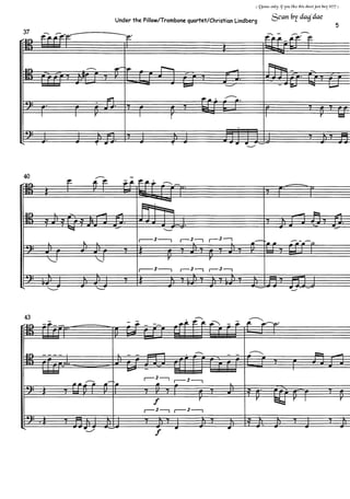 Under the pillow  - Trombone Quartet