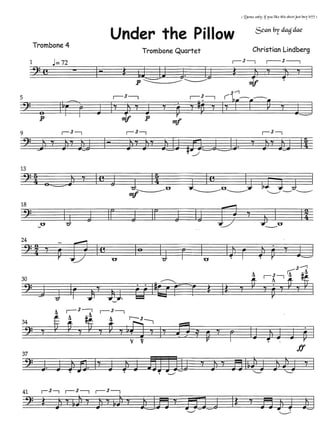 Under the pillow  - Trombone Quartet