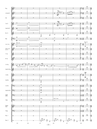 Across the Great Divide-score 6/8/07 2:47 PM p. 21
- 21 -
Picc.
[
]
! YY Q Q Q Q Q YY
Y 2
4
Q
?
4
4
1st/2nd Fl. ! YY Q Q Q YY
Y 2
4
Q
?
4
4
S C
mp
Solo
C C C C C C C B
Ob. ! YY Q Q Q Q Q YY
Y 2
4
Q
?
4
4
1st Cl.
[
]
! Q Y 2
4
Q
?
4
4
A A
S C
mp
Solo
C C C C C C C B
2nd/3rd Cl. ! Q Q Q Y 2
4
Q
?
4
4
AA
AA
Bs. Cl. ! Q Q Y 2
4
Q
?
4
4
OB
p
C
OB C
OB C
Bsn.
[
]
#
YY Q YYY 2
4
Q
?
4
4
A
mp
A OB
p
C OB C
1st A. Sx.
[
]
!
W Q Q X
2
4
4
4
A
mp
Bsn. cue
A A
p
Play
Hn. cue
B
fp
?
2nd A. Sx.
Al. Cl. !
W Q Q Q Q Q X
2
4
Q
?
4
4
T. Sx. ! Q Q Q Q Q Y 2
4
Q
?
4
4
B. Sx. !
W Q Q Q Q Q X
2
4
Q
?
4
4
1st Trp.
[
]
! Y 2
4
Q
?
4
4C-
C-
OC
h
C C-
C-
OC
g
C C C
C OC
g
C A OB
g
C
T
2nd/3rd Trp. ! Q Q Q Q Q Y 2
4
Q
?
4
4
1st Hn.
[
]
! Y Q Q Q Q YY 2
4
4
4A
p
Solo
B
?
fp
2nd Hn. ! Y Q Q Q Q YY 2
4
Q
?
4
4A
p
1st Trb.
[
]
#
YY Q Q Q Q YYY 2
4
Q
?
4
4
A
p
2nd/3rd Trb.
#
YY Q Q Q Q YYY 2
4
Q
?
4
4
A
p
A
Euph.
(Bar.)
#
YY Q Q Q Q Q YYY 2
4
Q
?
4
4
Tuba
#
YY Q Q YY
Y 2
4
Q
?
4
4A
p
Play
OB
Bs. Cl. cue
C
OB C
Mallet
Perc.
[
]
! YY Q Q Q Q Q YY
Y 2
4
Q
?
4
4
Timp.
#
YY Q Q Q Q Q YY
Y 2
4
Q
?
4
4
Perc. 1 $ Q Q Q Q Q 2
4 Q? 4
4
Perc. 2 $ Q Q 2
4 Q? 4
4
C C
S R C C
S R C C
S R
R C S R C S R C S
103 104 105 106 107 108
 
