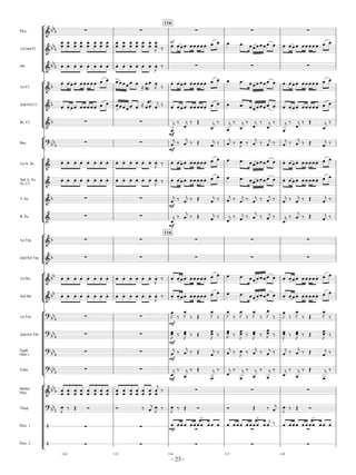 Across the Great Divide-score 6/8/07 2:47 PM p. 23
- 23 -
Picc.
[
]
! YY
Y Q Q Q Q Q
116
1st/2nd Fl. ! YY
Y
C.
C
C.
C
C.
C
C.
C
C.
C
C.
C
C.
C
C.
C
C.
C
C.
C
C.
C
C.
C
C.
C
C.
C
h
C.
C T C.a2
C C C. C C C C C. C C. C OC C C C C C C C. C. C C C. C C C C C. C C.
Ob. ! YY
Y Q Q QC. C. C. C. C. C. C. C. C. C. C. C. C. C.
h
C. T
1st Cl.
[
]
! Y C. C C C. C C C C C. C C.
C>
C C C C. C.
UT
C C.
h
C T C. C C C. C C C C C. C C. C OC C C C C C C C. C. C C C. C C C C C. C C.
2nd/3rd Cl. ! Y C. C C C. C C C C C.
C C.
C
>
C C C C. C.
UT C C.
g
C
T
C. C C C. C C C C C.
C C. C OC C C C C C C C. C. C C C. C C C C C.
C C.
Bs. Cl. ! Y Q Q g
C
mf
T g
C
T S g
C
T g
C
T g
C
T g
C
T g
C
T g
C
T g
C
T S g
C
T
Bsn.
[
]
#
YY
Y
Q Q
g
C
mf
T
g
C T S g
C
T
g
C T
h
C T
g
C T g
C T
g
C T
g
C T S g
C
T
1st A. Sx.
[
]
! C. C. C. C. C. C. C. C. C. C. C. C. C. C.
h
C. T C. C C C. C C C C C. C C. C OC C C C C C C C. C. C C C. C C C C C. C C.
2nd A. Sx.
Al. Cl. ! C. C. C. C. C. C. C. C. C. C. C. C. C. C.
h
C. T C. C C C. C C C C C. C C. C OC C C C C C C C. C. C C C. C C C C C. C C.
T. Sx. ! Y Q Q g
C
mf
T g
C
T S g
C
T
g
C T g
C
T g
C
T
g
C T g
C
T g
C
T S g
C
T
B. Sx. ! Q Q g
C
mf
T
g
C T S g
C
T g
C
T g
C
T
g
C T
g
C T g
C
T
g
C T S g
C
T
1st Trp.
[
]
! Y Q Q Q Q Q
116
2nd/3rd Trp. ! Y Q Q Q Q Q
1st Hn.
[
]
! YY C. C. C. C. C. C. C. C. C. C. C. C. C. C.
h
C. T C. C C C. C C C C C. C C. C OC C C C C C C C. C. C C C. C C C C C. C C.
2nd Hn. ! YY C. C. C. C. C. C. C. C. C. C. C. C. C. C.
h
C. T C. C C C. C C C C C. C C. C OC C C C C C C C. C. C C C. C C C C C. C C.
1st Trb.
[
]
#
YY
Y
Q Q h
C
mf
T h
C
T S h
C
T h
C
T h
C
T h
C
T h
C
T h
C
T h
C
T S h
C
T
2nd/3rd Trb.
#
YY
Y
Q Q
h
C
mf
C T
h
CC T S
h
CC T
h
CC T
h
CC T
h
CC T
h
CC T
h
CC T
h
CC T S
h
CC T
Euph.
(Bar.)
#
YY
Y
Q Q g
C
mf
T
g
C T S g
C
T
g
C T
h
C T
g
C T g
C T
g
C T
g
C T S g
C
T
Tuba
#
YY
Y
Q Q g
C
mf
T g
C
T S g
C
T g
C
T g
C
T g
C
T g
C
T g
C
T g
C
T S g
C
T
Mallet
Perc.
[
]
! YY
Y Q Q QC
C
C
C
C
C
C
C
C
C
C
C
C
C
C
C
C
C
C
C
C
C
C
C
C
C
C
C
C
g
C
T
Timp.
#
YY
Y h
C T S R R T
g
C
h
C T
h
C T S R R S T
g
C
h
C T S R
Perc. 1 $ Q Q Q Q Q
C
mp
C C C C C C C
>
C C C C C C C C C C C
>
C
g
C T C C C C C C C C
>
C C C
Perc. 2 $ Q Q Q Q Q
114 115 116 117 118
 