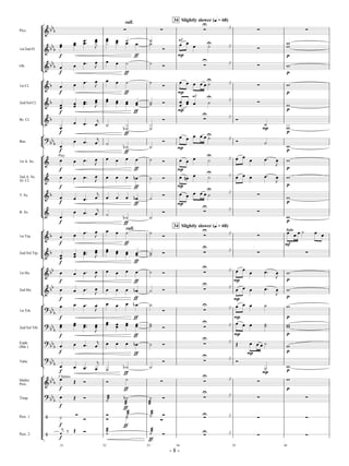 Across the Great Divide-score 6/8/07 2:47 PM p. 8
- 8 -
Picc.
[
]
! YY
Y Q Q Q
?
Q Q
rall. 34 Slightly slower ( = 68)C

1st/2nd Fl. ! YY
Y Q
C
f
C
CC
OC OC
h
CC CC CC C
mp
a2
C
C B? A
p
A
B B
R C C
ff
B
R
Ob. ! YY
Y Q
?
QC
f
C OC
h
C C C B
ff
B R A
p

1st Cl.
[
]
! Y QC
f
C
OC
h
C C C B
ff
B R C
mp
C C C C B
?
A
p

2nd/3rd Cl. ! Y Q
CC
f
CC
OC OC
h
CC CC CC CC CC
ff
BB R CC
mp
CC C
a2
B
?
A
p

Bs. Cl. ! Y Q
?
C
f
C OC
g
C B BY
ff
B
R R
B
mp A
p

Bsn.
[
]
#
YY
Y C
f
C OC
g
C B
BY
ff
B
R
C
mp
C C C C B?
R B A
p

1st A. Sx.
[
]
! C
f
Play
C OC
h
C C C C C
ff
B R C
mp
C C B
? C C
C OC
h
C A
p

2nd A. Sx.
Al. Cl. ! C
f
C OC
h
C C C C CY
ff
B R C
mp
CX C B
?
C C C OC
h
C A
p

T. Sx. ! Y Q
C
f
C OC
g
C C C C CY
ff
B
R C
mp
C C C C B
?
A
p

B. Sx. ! Q
?
Q
C
f
C OC
g
C B BY
ff
B
R
A
p

1st Trp.
[
]
! Y Q
?
QC
f
C
OC
h
C C C B
ff
rall.
B R
34 Slightly slower ( = 68)C
C
mf
Solo
C C B C C
2nd/3rd Trp. ! Y Q
?
Q Q
CC
f
CC
OC OC
h
CC CC CC CC CC
ff
BB R 
1st Hn.
[
]
! YY Q
?
C
f
C OC
h
C C C C C
ff
B R C
mp
C
C OC
h
C A
p

2nd Hn. ! YY Q
?
C
f
C OC
h
C C C C CY
ff
B R C
mp
C C OC
h
C A
p

1st Trb.
[
]
#
YY
Y Q
?C
f
C OC
h
C C C C CY
ff
B
R
C
mp
C C B A
p

2nd/3rd Trb.
#
YY
Y
Q
?C
f
C
CC OC OC
h
CC
CC CC CC C
ff
C BB R C
mp
C C BB A
p
A
Euph.
(Bar.)
#
YY
Y
Q
?
C
f
C OC
g
C C C C CY
ff
B R S C
mp
C C B A
p

Tuba
#
YY
Y
Q
?
C
f
C OC
g
C B BY
ff
B
R R
B
mp
A
p

Mallet
Perc.
[
]
! YY
Y Q Q
?
QC
f
Chimes
S R R B
ff
A
p

Timp.
#
YY
Y
Q
?
Q QC
f
S R
B ___ BY
ff
___
B___
R 
Perc. 1 $ Q
Q Q? Q Q
R B ___
B ___
R B
f
R R B
ff
Perc. 2 $ Q? Q Q
g
í
f
T S R Ç___
Ç
ff
___
R 
31 32 33 34 35 36
 