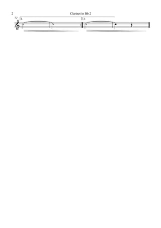 ™™
1. 2.72
& ˙ ˙ ˙ œ Œ
Clarinet in Bb 22
 