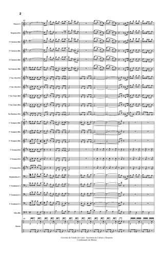 &
&
&
&
&
&
&
&
&
&
&
&
&
&
&
&
&
?
?
?
?
?
÷
÷
b
##
#
#
#
#
##
##
#
#
##
#
#
#
##
##
##
b
b
b
b
#
Flauta (C)
Requinta (Eb)
1ª Clarineta (Bb)
2ª Clarineta (Bb)
3ª Clarineta (Bb)
Sax-Soprano (Bb)
1º Sax-Alto (Eb)
2º Sax-Alto (Eb)
1º Sax-Tenor (Bb)
2º Sax-Tenor (Bb)
Sax-Barítono (Eb)
1º Trompete (Bb)
2º Trompete (Bb)
3º Trompete (Bb)
1ª Trompa (Eb)
2ª Trompa (Eb)
3ª Trompa (Eb)
Bombardino (C)
1º Trombone (C)
2º Trombone (C)
3º Trombone (C)
Tuba (Bb)
Bateria
10
˙
˙n
˙n
˙
˙
œn œ œ œ œ
œn œ œ œ œ
œ œn œ œ œ
œ œ œ œ œ
œ œ œ œ œ
œ œ œ œ œ
10
œn œ œ œ œ
œ œn œ œ œ
œœ
œn œ œ
œœ
œn œ œ œ œ
œ œn œ œ œ
œ
œn œ œ
œ
œœœ
b œ œ œ œ
œb œ œ œ œ
œ œb œ œ œ
œœ
œb œ œ
œœ
œn œ œ
10
¿ ¿ ¿ ¿ ¿ ¿
Œ ‰ J
œ
.œ œ
j
œ ‰
œ
œ> œ> œ>
œ
œ>
œ>
œ>
œ
œ>
œ>
œ>
œ
œ> œ>
œ>
œ
œ>
œ>
œ>
œ œ>
œ
>
œ
>
œ œ
>
œ
> œ
>
œ œ
>
œ
> œ
>
œ œ>
œ
>
œ
>
œ œ>
œ
>
œ
>
œ
œ
>
œ
> œ
>
œ œ>
œ
>
œ
>
œ œ>
œ
>
œ
>
œœ
œ>
œ
>
œ
>
J
œ ‰ Œ
j
œ ‰ Œ
j
œ ‰ Œ
œ œ>
œ>
œ>
œ œ>
œ>
œ>
œ œ>
œ>
œ>
œœ
œ> œ> œ>
J
œ ‰ Œ
¿ ¿¿ ¿ ¿ ¿
Œ ‰ J
œ
.œ œ
j
œ ‰
œ œ œ œn
Œ ‰ J
œ#
œ œ œ œ#
œ œ œ œ#
œ œ œ œ#
œ>
œ
> œ> œ#>
œ
>
œ
>
œ
>
œ#
>
œ
> œ
>
œ
>
œ
>
œ
> œ
>
œ
>
œ
>
œ
> œ
>
œ
>
œ
>
œ
>
œ
>
œ
>
œ#
>
œ>
œ
> œ> œ#>
œ
>
œ
>
œ
>
œ
>
œ
> œ
>
œ
>
œ
>
œ
>
œ
>
œ
>
œ#
>
œ
> œ
>
œ
>
œ
>
œ
>
œ
> œ
>
œ
>
œ> œ> œ> œn>
œ> œ> œ> œn>
œ> œ> œ> œ>
œ
>
œ
>
œ
> œ>
œ œ œ
¿ ¿ ¿ ¿ ¿ ¿
Œ ‰ J
œ
.œ œ
j
œ ‰
œ œ>
œn>
œ>
œ œ>
œ#>
œ>
œ œ>
œ#>
œ>
œ
œ>
œ#
>
œ
>
œ
œ>
œ#>
œ
>
œ œ>
œ#>
œ
>
˙
˙
˙
˙
˙
˙
˙
˙
˙
˙
˙
˙
˙
˙
˙
œ œ
¿ ¿ ¿ ¿ ¿¿
Œ ‰ J
œ
.œ œ
j
œ ‰
∑
∑
∑
∑
∑
∑
œ# œ œ œ
œ œ œ œ
œ
> œ
>
œ
>
œ
>
œ
> œ
>
œ
>
œ
>
œ# œ œ œ
œ#>
œ
> œ> œ>
œ
>
œ
>
œ
>
œ
>
œ
> œ
>
œ
>
œ
>
∑
∑
∑
œn œ œ œ
œn> œ> œ> œ>
œ> œ> œ> œ>
œ>
œ
> œ> œ>
œ œ œ
¿ ¿ ¿ ¿ ¿ ¿
Œ ‰ J
œ
.œ œ
j
œ ‰
œ œ œ œ
œ œ œ œ
œ œ œ œ
œ œ œ œ
œ œ œ œ
œ œ œ œ
˙
˙
˙
˙
˙
˙
˙
˙
‰ J
œ ‰ J
œ
‰
J
œ ‰
J
œ
‰
j
œ ‰
j
œ
˙
˙
˙
˙
œ œ
¿ ¿ ¿ ¿ ¿ ¿
Œ ‰ J
œ
.œ œ
j
œ ‰
œ œ œ œ
œ œ œ œ
œ œ œ œ
œ œ œ œ
œ œ œ œ
œ œ œ œ
˙
˙
˙
˙
˙
˙
˙
˙
‰ J
œ ‰ J
œ
‰
J
œ ‰
J
œ
‰
j
œ ‰
j
œ
˙
˙
˙
˙
œ œ
¿ ¿ ¿ ¿ ¿ ¿
Œ ‰ J
œ
.œ œ
j
œ ‰
Œ ≈ œ œ
Œ ≈ œ œ
Œ ≈ œ œ
Œ ≈
œ œ
Œ ≈
œ œ
Œ ≈
œ œ
œ œ ≈ œ œ
œ
œ ≈ œ œ
œ œ
>
≈
œ œ
œ œ
>
≈
œ œ
œ œ ≈ œ œ
œ œ>
Œ
œ œ>
Œ
œ œ
>
Œ
‰ J
œ Œ
‰
j
œ Œ
‰ j
œ Œ
œ œ
≈ œ œ
œ œ>
Œ
œ œ>
Œ
œ œ>
Œ
œ>
œ>
Œ
¿ ¿
Œœ œ
œ œ Œ
œ œ œ œ
œ œ œ œ
œ œ œ œ
œ œ œ œ
œ œ œ œ
œ œ œ œ
œ œ œ œ
œ œ œ œ
œ œ œ œ
œ œ œ œ
œ
œ œ œ
∑
∑
∑
‰ J
œ. ‰ J
œ.
‰
j
œ. ‰
j
œ.
‰ j
œ. ‰ j
œ.
œ œ œ œ
∑
∑
∑
œ. œ.
¿ ¿ ¿ ¿ ¿¿ ¿ ¿
Œ ‰ J
œ
.œ œ
j
œ ‰
.œ œ œ œ
.œ œ œ œ
.œ œ œ œ
.œ œ œ œ
.œ œ œ œ
.œ œ œ œ
.œ œ œ œ
.œ œ œ œ
.œ œ œ œ
.œ œ œ œ
.œ œ œ œ
∑
∑
∑
‰ J
œ. ‰ J
œ.
‰
j
œ. ‰
j
œ.
‰ j
œ. ‰ j
œ.
.œ œ œ œ
∑
∑
∑
œ. œ.
¿ ¿¿ ¿ ¿ ¿ ¿ ¿
Œ ‰ J
œ
.œ œ
j
œ ‰
Governo do Estado do Ceará - Secretaria da Cultura e Desporto
Coordenação de Música
2
 