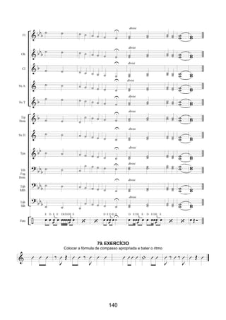 140
79.EXERCÍCIO
Colocar a fórmula de compasso apropriada e bater o ritmo
 