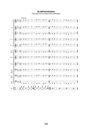 166
90.IMPROVISANDO
Improvise com as notas entre parênteses
 
