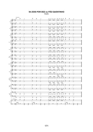 171
94.DOIS POR DEZ ou PÃO QUENTINHO
Dueto
 