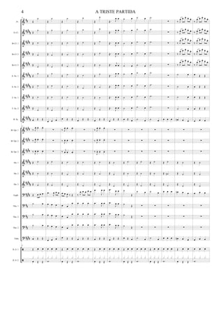 &
&
&
&
&
&
&
&
&
&
&
&
&
&
&
&
?
?
?
?
?


##
##
###
####
####
##
##
##
###
#####
####
##
##
##
###
####
####
##
##
##
###
#####
#####
####
##
##
##
####
Fl.
Eb Cl.
Bb Cl. 1
Bb Cl. 2
Bb Cl. 3
A. Sx. 1
A. Sx. 2
T. Sx. 1
T. Sx. 2
B. Sx.
Bb Tpt. 1
Bb Tpt. 2
Bb Tpt. 3
Hn. 1
Hn. 2
Hn. 3
Euph.
Tbn. 1
Tbn. 2
Tbn. 3
Tuba
D. S. 1
D. S. 2
37
Œ
˙
Œ
˙
Œ ˙
Œ ˙
Œ ˙
Œ
˙
Œ ˙
Œ ˙
Œ ˙
œ Œ Œ
37
‰ J
œ. œ. œ.
‰ J
œ. œ. œ.
‰ J
œ. œ. œ.
Œ ˙
Œ ˙
Œ ˙
Œ œ œ œ
˙ œ
˙ œ
˙ œ
œ Œ Œ
37
Œ f f
œ Œ Œ
x x x
Œ
˙
Œ
˙
Œ ˙
Œ ˙
Œ ˙
Œ
˙
Œ ˙
Œ ˙
Œ ˙
œ œ œ
∑
∑
∑
Œ ˙
Œ ˙
Œ ˙
.œ
J
œ œ œ
œ œ œ
œ œ œ
œ œ œ
œ œ œ
œ f f
.
x x x
Œ
˙
Œ
˙
Œ ˙
Œ ˙
Œ ˙
Œ ˙
Œ ˙
Œ ˙
Œ ˙
œ Œ Œ
‰ J
œ. œ. œ.
‰ J
œ. œ. œ.
‰ j
œ. œ. œ.
Œ ˙
Œ ˙
Œ ˙
œ œ
J
œ ‰ Œ
œ œ
œ
œ œ
œ
œ œ
œ
œ Œ Œ
Œ f f
œ Œ Œ
x x x
Œ
˙
Œ
˙
Œ ˙
Œ ˙
Œ ˙
Œ ˙
Œ ˙
Œ ˙
Œ ˙
œ Œ Œ
∑
∑
∑
Œ ˙
Œ ˙
Œ ˙
‰ J
œ œ œ œ œ
œ œ œ
œ œ œ
œ œ œ
œ Œ Œ
œ f f
.
x x x
Œ
˙
Œ
˙
Œ ˙
Œ ˙
Œ ˙
Œ
˙
Œ ˙
Œ ˙
Œ ˙
œ Œ Œ
‰ J
œ. œ. œ.
‰ J
œ. œ. œ.
‰
J
œ. œ. œ.
Œ ˙
Œ ˙
Œ ˙
.œ
J
œ œ
.œ
J
œ œ
.œ
J
œ œ
.œ
J
œ œ
œ Œ Œ
Œ f f
œ Œ Œ
x x x
Œ. J
œ œ
Œ. J
œ œ
Œ.
J
œ œ
Œ.
J
œ œ
Œ. j
œ œ
Œ. J
œ œ
Œ. J
œ œ
Œ.
J
œ œ
Œ.
J
œ œ
œ Œ Œ
∑
∑
∑
Œ ˙
Œ ˙
Œ ˙
.œ
J
œ œ
.œ
J
œ œ
.œ
J
œ œ
.œ
J
œ œ
œ Œ Œ
œ f f
.
x x x
˙ œ
˙ œ
˙ œ
˙ œ
˙ œ
˙ œ
˙ œ
˙ œ
˙ œ
œ Œ œ
∑
∑
∑
Œ ˙
Œ ˙
Œ ˙
˙
Œ
˙
Œ
˙ Œ
˙ Œ
œ Œ œ
Œ f f
œ Œ Œ
x x x
˙ œ
˙ œ
˙ œ
˙ œ
˙ œ
˙ œ
˙ œ
˙ œ
˙ œ
˙ œ
∑
∑
∑
Œ ˙
Œ ˙
Œ ˙
˙ œ
∑
∑
∑
˙ œ
œ f f
.
x x x
.˙
.˙
.˙
.˙
.˙
.˙
.˙
.˙
.˙
˙ œ
∑
∑
∑
Œ ˙
Œ ˙
Œ ˙
˙ œ
∑
∑
∑
˙ œ
Œ f f
œ Œ Œ
x x x
∑
∑
∑
∑
∑
∑
∑
∑
∑
œ œ œ
∑
∑
∑
Œ ˙
Œ ˙n
Œ ˙
œ œ œ
∑
∑
∑
œ œ œ
œ f f
.
x x x
‰ J
œ œ. œ.
œ. œ.
‰ J
œ œ. œ.
œ. œ.
‰ J
œ œ. œ.
œ.
œ.
‰ J
œ œ. œ.
œ.
œ.
‰ J
œ œ. œ. œ.
œ.
˙ œ
˙ œ
˙ œ
˙ œ
œn œ œ
∑
∑
∑
Œ ˙
Œ ˙
Œ ˙
œn œ œ
∑
∑
∑
œn œ œ
Œ f f
œ Œ Œ
x x x
‰ J
œ œ. œ.
œ. œ.
‰ J
œ œ. œ.
œ. œ.
‰ J
œ œ. œ.
œ.
œ.
‰ J
œ œ. œ.
œ.
œ.
‰ J
œ œ. œ. œ.
œ.
œ Œ Œ
œ Œ Œ
œ Œ Œ
œ Œ Œ
œ œ œ
∑
∑
∑
Œ ˙
Œ ˙
Œ ˙
œ œ œ
∑
∑
∑
œ œ œ
œ f f
.
x x x
A TRISTE PARTIDA4
 