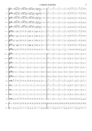 &
&
&
&
&
&
&
&
&
&
&
&
&
&
&
&
?
?
?
?
?


##
##
###
####
####
##
##
##
###
#####
####
##
##
##
###
####
####
##
##
##
###
#####
#####
####
##
##
##
####
..
..
..
..
..
..
..
..
..
..
..
..
..
..
..
..
..
..
..
..
..
..
..
Fl.
Eb Cl.
Bb Cl. 1
Bb Cl. 2
Bb Cl. 3
A. Sx. 1
A. Sx. 2
T. Sx. 1
T. Sx. 2
B. Sx.
Bb Tpt. 1
Bb Tpt. 2
Bb Tpt. 3
Hn. 1
Hn. 2
Hn. 3
Euph.
Tbn. 1
Tbn. 2
Tbn. 3
Tuba
D. S. 1
D. S. 2
49
‰ J
œ œ. œ.
œ.
œ.
‰ J
œ œ. œ.
œ. œ.
‰ J
œ œ. œ.
œ. œ.
‰ J
œ œ. œ.
œ.
œ.
‰ J
œ œ. œ.
œ.
œ.
.œ
J
œ œ
.œ
J
œ œ
.œ
J
œ œ
..œœ
j
œœ œœ
œ œ
œ
49
∑
∑
∑
Œ ˙
Œ ˙
Œ ˙
œ œ œ
∑
∑
∑
œ œ
œ
49
Œ f f
œ Œ Œ
x x x
‰ J
œ œ. œb . œ.
œ.
‰ J
œ œ. œn . œ.
œ.
‰ J
œ œ. œn .
œ. œ.
‰ J
œ œ. œn .
œ.
œ.
‰ J
œ œ. œn .
œ.
œ.
œ œ œ
œ œ œ
œn œ œ
œ œ œ
œ œ œ
∑
∑
∑
Œ ˙
Œ ˙n
Œ ˙
œ œ œ
∑
∑
∑
œ œ œ
œ f f
.
x x x
‰ J
œ œ. œ.
œ.
œ.
‰
J
œ œ. œ. œ.
œ.
‰ J
œ œ. œ. œ.
œ.
‰ J
œ œ. œ.
œ.
œ.
‰ J
œ œ. œ.
œ.
œ.
‰ J
œ œ œ
‰
J
œ œ œ
‰
J
œ œ œ
‰ j
œœ œœ œœ
œ œ œ
∑
∑
∑
Œ ˙
Œ ˙
Œ ˙
œ œ œ
∑
∑
∑
œ œ œ
Œ f f
œ Œ Œ
x x x
‰ j
œ œ. œ.
œ. œ.
‰ j
œ œ. œ. œ. œ.
‰
J
œ œ. œ.
œ.
œ.
‰
J
œ œ. œ. œ.
œ.
‰
J
œ œ. œ. œ.
œ.
‰ J
œ œ œ
‰ j
œ œ œ
‰ j
œ œ œ
‰ j
œ œ œ
œ œ œ
∑
∑
∑
Œ ˙
Œ ˙
Œ ˙
œ œ œ
∑
∑
∑
œ œ œ
œ f f
.
x x x
∑
∑
∑
∑
∑
.˙
.˙
.˙
.˙
.˙
∑
∑
∑
Œ ˙
Œ ˙
Œ ˙
.˙
∑
∑
∑
.˙
Œ f f
œ Œ Œ
x x x
.˙
.˙
.˙
.˙
.˙
.˙
.˙
.˙
.˙
.˙
.˙
.˙
.˙
Œ ˙
Œ ˙
Œ ˙
.˙
.˙
.˙
.˙
.˙
œ f f
.
x x x
.˙
.˙
.˙
.˙
.˙
.˙
.˙
.˙
.˙
.˙
.˙
.˙
.˙
Œ ˙
Œ ˙
Œ ˙
.˙
.˙
.˙
.˙
.˙
Œ f f
œ Œ Œ
x x x
.˙
.˙
.˙
.˙
.˙
.˙
.˙
.˙
.˙
.˙
.˙
.˙
.˙
Œ ˙
Œ ˙
Œ ˙
.˙
.˙
.˙
.˙
.˙
œ f f
.
x x x
˙ œ
˙ œ
˙ œ
˙ œ
˙ œ
˙ œ
˙ œ
˙ œ
˙ œ
.˙
˙ Œ
˙ Œ
˙ Œ
Œ ˙
Œ ˙
Œ ˙
˙
Œ
˙
Œ
˙ Œ
˙ Œ
.˙
Œ f f
œ Œ Œ
x x x
œ œ œ
œ œ œ
œ œ œ
œ œ œ
œ œ œ
œ œ œ
œ œ œ
œ œ œ
œ œ œ
œ Œ Œ
Œ ˙
Œ ˙
Œ ˙
Œ ˙
Œ ˙
Œ ˙
Œ
˙
Œ
˙
Œ ˙
Œ ˙
œ Œ Œ
œ f f
.
x x x
˙ œ
˙ œ
˙ œ
˙ œ
˙ œ
˙ œ
˙ œ
˙ œ
˙ œ
œ Œ Œ
Œ ˙
Œ ˙
Œ ˙
Œ ˙
Œ ˙
Œ ˙
Œ
˙
Œ
˙
Œ ˙
Œ ˙
œ Œ Œ
Œ f f
œ Œ Œ
x x x
œ œ œ
œ œ œ
œ œ œ
œ œ œ
œ œ œ
œ œ œ
œ œ œ
œ œ œ
œ œ œ
œ œ œ
Œ ˙
Œ ˙
Œ ˙
Œ ˙
Œ ˙
Œ ˙
Œ
˙
Œ
˙
Œ ˙
Œ ˙
œ œ œ
œ f f
.
x x x
A TRISTE PARTIDA 5
 