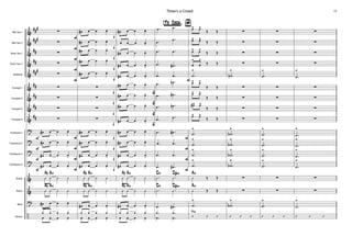 Alto Sax 1
Alto Sax 2
Tenor Sax 1
Tenor Sax 2
Baritone
Trumpet 1
Trumpet 2
Trumpet 3
Trumpet 4
Trombone 1
Trombone 2
Trombone 3
Trombone 4
Guitar
Bass
Drums
Piano
&
&
&
&
&
&
&
&
&
?
?
?
?
&
&
?
÷
##
#
##
#
##
##
##
#
##
##
##
##
P
P
P
P
∑
∑
∑
∑
∑
∑
∑
∑
∑
œ# œ œ œ.
œ# œ œ œ.
œ# œ œ œ.
œ# œ œ œ.
Û Û Û Û
Ab AM
Û Û Û Û
Ab AM
œ# œ œ œ.
¿ ¿ ¿ ¿
œ œ œ œ
F
F
F
F
F
F
F
F
F
œ# œ œ œ.
œ# œ œ œ.
œ# œ œ œ.
œ# œ œ œ.
œ# œ œ œ.
∑
∑
∑
∑
œ# œ œ œ.
œ# œ œ œ.
œ# œ œ œ.
œ# œ œ œ.
Û Û Û Û
Ab AM
Û Û Û Û
Ab AM
œ# œ œ œ.
¿ ¿ ¿ ¿
œ œ œ œ
f
f
f
f
f
f
f
f
f
f
f
f
f
œ# œ œ œ.
œ œ œ œ.
œ# œ œ œ.
œ# œ œ œ.
œ# œ œ œ.
œ# œ œ œ.
œ# œ œ œ.
œ# œ œ œ.
œ# œ œ œ.
œ# œ œ œ.
œ# œ œ œ.
œ# œ œ œ.
œ# œ œ œ.
Û Û Û Û
Ab AM
Û Û Û Û
Ab AM
œ# œ œ œ.
¿ ¿ ¿ ¿
œ œ œ œ
ƒ
ƒ
ƒ
ƒ
†°To ° Coda¢
.œ .œ
.œ
.œ
.œ .œ
.œ .œ#
.œ .œ
.œ .œn
.œ .œ#
.œ .œn
.œ
.œ
.œ .œ#
.œ .œ
.œ .œ
.œ .œ#
.Û .Û
DM D#dim
.Û .Û
DM D#dim
.œ .œ#
.¿ .¿
.œ .œ
Fill
F
F
F
F
F
œ>
ﬁ
œ>
Œ Œ
œ> œ>
Œ Œ
œ> œ>
Œ Œ
œ
>
œ
>
Œ Œ
.˙
>
œ> œ>
Œ Œ
œ> œ>
Œ Œ
œ#> œ>
Œ Œ
œ> œ>
Œ Œ
.˙
>
.˙
>
.˙
>
.˙
>
Û Œ Œ
AM
Û Œ Œ
AM
.˙
>
’ ’ ’
∑
∑
∑
∑
.˙n
>
∑
∑
∑
∑
.˙b
>
.˙b
>
.˙b
>
.˙b
>
∑
∑
.˙b
>
’ ’ ’
∑
∑
∑
∑
.˙
>
∑
∑
∑
∑
.˙
>
.˙
>
.˙
>
.˙
>
∑
∑
.˙
>
’ ’ ’
∑
∑
∑
∑
.˙
>
∑
∑
∑
∑
.˙
>
.˙
>
.˙
>
.˙
>
∑
∑
.˙
>
’ ’ ’
11Three's a Crowd
 