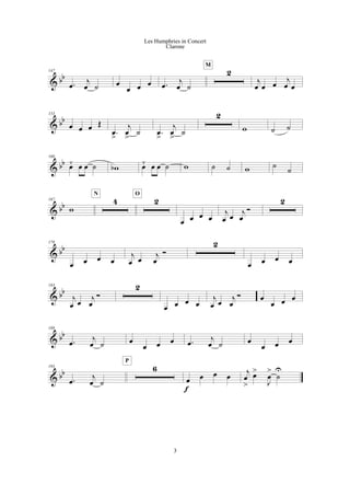& bb
147
.œ
j
œ ˙ œ
œ œ œ .œ
j
œ ˙
2
M
j
œ œ œ
j
œ œ
& bb
153
œ œ œ Œ
.œ
>
j
œ
>
˙ .œ
>
j
œ
>
˙
2
w ˙ ˙
& bb
160
œ¯ œ œ ˙ wb œ¯ œ œ ˙ w ˙ ˙ w ˙
˙
& bb
167
w
4
N
2
O
œ œ œ œ
j
œ œ
j
œ
Ó
2
& bb
178
œ œ œ œ
j
œ œ
j
œ
Ó
2
œ œ œ œ
& bb
183
j
œ œ
j
œ
Ó
2
œ œ œ œ
j
œ œ
j
œ
Ó œ
œ œ œ
& bb
189
.œ
j
œ ˙ œ
œ œ œ .œ
j
œ ˙ œ
œ œ œ
& bb
193
.œ
j
œ ˙
6
P
œ œ œ œ
f
j
œ
>
œ>
J
œ
>
˙
U
3
Les Humphries in Concert
Clarone
 