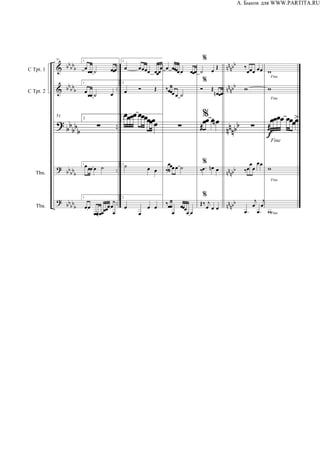 





























C Tpt. 1
C Tpt. 2
Tbn.
Tba.
51 1

  
1

  
51 1

1  
1

 

2
  

2
  
2

2   
2


 
  
  


  



 

 


 
 


 

   

 
  

 













Fine

Fine

Fine

 
Fine

Fine
 