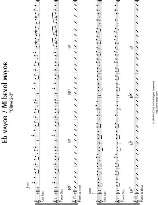 “
“
“
“
“
“
“
“
“
“
“
¬
L
==================================================&C
Start
AltoSax
Œ
œ_»»»»
^œ_»»»»
-œ»»»»
»»»»
œ_œ»»»»
^œ_»»»»
»»»»
œ
‰
œ_»»»»
Jœ»»»»
^
Œ
œ__»»»»»
^
œ_»»»»
-œ»»»»
»»»»
œ_œ»»»»
^œ_»»»»
»»»»
œ
‰
œ_»»»»
Jœ»»»»
^
Œ
œ_»»»»
^œ_»»»»
-œ»»»»
»»»»
œ_œ»»»»
^»»»»
»»»»
œ_œ‰
œ_»»»»
Jœ»»»»
^
»»»»
»»»»
»»»»
»»»»œœ#œœ»»»»
»»»»
»»»»
»»»»œnœ#œœ»»»»
»»»»
»»»»
»»»»œœ#œœœ_»»»»
-œ»»»»
.
==================================================&
bC
TenorSax
Œœ»»»»
^œ»»»»
-œ»»»»
»»»»
œœ»»»»
^»»»»
»»»»
œœ‰œ»»»»
Jœ»»»»
^Œ
œ»»»»
^
œ»»»»
-
»»»»
»»»»
œœœ»»»»
^»»»»
»»»»
œœ‰œ»»»»
Jœ»»»»
^Œœ»»»»
^œ»»»»
-
»»»»
»»»»
œœœ»»»»
^œ»»»»
»»»»
œ‰œ»»»»
Jœ»»»»
^
ˆ««««««««
««««
««««
ˆnˆˆˆ««««««««
««««
««««
bˆnˆˆ««««««««
««««
««««
ˆˆnˆˆœ»»»»
-
œ»»»»
.
==================================================&
bb
bC
Bb7
Piano&Bass
EbBb7Eb
l
l
l
l
l
l
l
l
l
l
l
““{ll
““{ll
““{ll
ll
ll
ll
ll
ll
ll
ll
ll
ll
ll
ll
ll
ll
ll
ll
ll
ll
ll
””{
””{
””{
“
“
“
“
“
“
“
“
“
“
“
¬
L
==================================================&
AltoSax
Œ
Start
»»»»
»»»»
œœœ»»»»
»»»»
»»»»
œœ»»»»
»»»»
œœ‰
œ_»»»»
Jœ»»»»»»»»
»»»»
œœœ»»»»
»»»»
»»»»
œœœ»»»»
»»»»
»»»»
œœ
‰
œ»»»»
J
‰
œ»»»»
Jœ_»»»»
-œ»»»»
.
Œ»»»»
»»»»
œœœ»»»»
œ»»»»
»»»»
œ»»»»
»»»»
œœ‰
œ_»»»»
Jœ»»»»
»»»»
»»»»
œœ_œ»»»»
»»»»
»»»»
œœ_œ»»»»
œ_»»»»
»»»»
œ
‰
œ»»»»
J
‰œ»»»»
Jœ»»»»
-œ»»»»
.
==================================================&
b
TenorSax
Œ»»»»
»»»»
œœœ»»»»
œ»»»»
»»»»
œ»»»»
»»»»
œœ
‰
œ_»»»»
Jœ»»»»œ»»»»
»»»»
œœ»»»»
»»»»
»»»»
œœœ»»»»
œ_»»»»
»»»»
œ_
‰
œ_»»»»
J
‰œ»»»»
Jœ»»»»
-
œ»»»»
.Œ»»»»
»»»»
œœœ»»»»
»»»»
»»»»
œœ»»»»
»»»»
œœ
‰
œ_»»»»
Jœ»»»»
œ_»»»»
»»»»
œ_œ_»»»»
»»»»
»»»»
œ_œ_œ_»»»»
»»»»
»»»»
œ_œ_
‰
œ_»»»»œ»»»»
Jœ_»»»»
-œ_»»»»
.
==================================================&bb
b
Bb7
Piano&Bass
EbBb7Eb
l
l
l
l
l
l
l
l
l
l
l
““{ll
““{ll
““{ll
ll
ll
ll
ll
ll
ll
ll
ll
ll
ll
ll
ll
ll
ll
ll
ll
ll
ll
””{
””{
””{
Ebmayor/Mibemolmayor
"Clave2-3"
©JAMPR.COM,INCAllRightsReserved
http://www.jampr.com
 