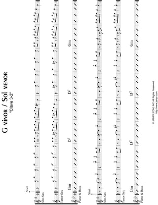 “
“
“
“
“
“
“
“
“
“
“
¬
L
==================================================&
#
C
Start
AltoSax
Œ.œ»»»»
Jœ_»»»»
.œ»»»»
Jœ_»»»»
.œ»»»»
Jœ_»»»»
.œ»»»»
J»»»»
»»»»
œ_œ_
‰œ»»»»
Jœ_»»»»»»»
»»»»»
»»»»
œœ_œœ_»»»»»»»
»»»»»
»»»»
œœ_œ#œ»»»»
-
œ»»»»
.Œ.œ»»»»
Jœ_»»»»
.œ»»»»
Jœ_»»»»
.œ»»»»
Jœ_»»»»
.œ»»»»
J»»»»
»»»»
œ_œ_
‰
œ»»»»
Jœ_»»»»»»»
»»»»»
»»»»
œœ_œ»»»»»»»
»»»»»
»»»»
œ_œœ_œœ»»»»
-
œ»»»»
.
==================================================&C
TenorSax
Œ.
œ_»»»»
Jœ__»»»»»
.œ_»»»»
Jœ__»»»»»
.œ_»»»»
Jœ__»»»»»
.œ_»»»»
J»»»»
»»»»
œ_œ_
‰
#œ»»»»
J»»»»»»»
»»»»»
»»»»
œ_œœ_œ»»»»»»»
»»»»»
»»»»
œ_#œœ_œœ»»»»
-
œ»»»»
.Œ.#œ»»»»
Jœ_»»»»
.œ»»»»
Jœ_»»»»
.#œ»»»»
Jœ_»»»»
.œ»»»»
Jœ__»»»»
»»»»
œ__
‰
œ_»»»»
J»»»»»»»
»»»»»
»»»»
œ__œ_œ__œ_»»»»»»»
»»»»»
»»»»
œ__œ_œ__œ_œ»»»»
-
œ»»»»
.
==================================================&
bbC
Piano&Bass
GmD7D7Gm
l
l
l
l
l
l
l
l
l
l
l
““{ll
““{ll
““{ll
ll
ll
ll
ll
ll
ll
ll
ll
ll
ll
ll
ll
ll
ll
ll
ll
ll
ll
””{
””{
””{
“
“
“
“
“
“
“
“
“
“
“
¬
L
==================================================&
#
Start
AltoSax
‰œ»»»»
œ»»»»
Jœ»»»»
œ»»»»
^
Œ
œ__»»»»»
^œ_»»»»
^»»»»
»»»»
œ_œ_
‰œ»»»»
#œ»»»»
Jœ»»»»
œ»»»»
^
Œ
œ__»»»»»
^œ_»»»»
^»»»»
»»»»
œ_œ_
‰œ»»»»
#œ»»»»
Jœ»»»»
œ»»»»
^
Œ
œ__»»»»»
^œ_»»»»
^»»»»
»»»»
œ_œ_
‰œ»»»»
J‰
œ»»»»
J
‰œ»»»»
Jœ»»»»
»»»»
œ»»»»
»»»»
»»»»
»»»»
œ_œ_œ_œ_œ»»»»
-
œ»»»»
^
==================================================&
TenorSax
‰œ»»»»
œ»»»»
Jœ»»»»
œ_»»»»
^
Œ
œ»»»»
^œ»»»»
^»»»»
»»»»
œœ‰œ»»»»
œ»»»»
Jœ»»»»
#œ»»»»
^
Œ
œ»»»»
^œ»»»»
^»»»»
»»»»
œœ‰œ»»»»
œ»»»»
Jœ»»»»
#œ»»»»
^
Œ
œ»»»»
^œ»»»»
^»»»»
»»»»
œœ‰œ»»»»
J‰
œ_»»»»
J
‰œ»»»»
Jœ»»»»
»»»»»
œ_»»»»»»»»
»»»»
»»»»
œ__œ_œ__œ_œ_»»»»
-
œ»»»»
^
==================================================&bb
Piano&Bass
GmD7D7Gm
l
l
l
l
l
l
l
l
l
l
l
““{ll
““{ll
““{ll
ll
ll
ll
ll
ll
ll
ll
ll
ll
ll
ll
ll
ll
ll
ll
ll
ll
ll
””{
””{
””{
Gminor/Solmenor
"Clave3-2"
©JAMPR.COM,INCAllRightsReserved
http://www.jampr.com
 