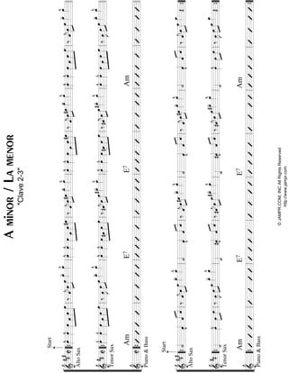 “
“
“
“
“
“
“
“
“
“
“
¬
L
==================================================&
##
#
C
AltoSax
Start
œ»»»»
^œ»»»»
^œ»»»»»
»»»»
»»»»
»»»»»»œœœ‰ˆ««««
jœ»»»»
»»»»»
œœ_»»»»
-œ_»»»»
^
œ»»»»
^œ»»»»
^»»»»»»
»»»»
»»»»»
»»»»»»
œœœ#œ‰ˆ««««
jœ»»»»
»»»»
#œœ»»»»
-œ»»»»
^
œ»»»»
^œ»»»»
^»»»»»»
»»»»
»»»»»
»»»»»»
œœœ#œ‰ˆ««««
jœ»»»»
»»»»
#œœ»»»»
-œ»»»»
^
œ»»»»
^œ»»»»
^»»»»»
»»»»
»»»»
»»»»»»
œœœœ‰ˆ««««
jœ»»»»
»»»»»
œœ_»»»»
-œ_»»»»
^
==================================================&
##C
TenorSax
œ»»»»
^œ»»»»
^»»»»»
»»»»
»»»»
»»»»»
œœœœ‰œ»»»»
J»»»»
»»»»œœœ_»»»»
-œ_»»»»
^
œ»»»»
^œ»»»»
^»»»»»
»»»»
»»»»
»»»»»»
œ#œœœ‰#ˆ««««
j»»»»
»»»»»œœ#œ_»»»»
-œ_»»»»
^
œ»»»»
^œ»»»»
^»»»»»
»»»»
»»»»
»»»»»»
œ#œœœ‰#ˆ««««
j»»»»
»»»»»œœ#œ_»»»»
-œ_»»»»
^
œ»»»»
^œ»»»»
^»»»»»
»»»»
»»»»
»»»»»
œœœœ‰œ»»»»
J»»»»
»»»»œœœ_»»»»
-œ_»»»»
^
==================================================&
C
Am
Piano&Bass
E7E7Am
l
l
l
l
l
l
l
l
l
l
l
““{ll
““{ll
““{ll
ll
ll
ll
ll
ll
ll
ll
ll
ll
ll
ll
ll
ll
ll
ll
ll
ll
ll
llll
llll
llll
“
“
“
“
“
“
“
“
“
“
“
¬
L
==================================================&
##
#
AltoSax
Start
˙««««
ˆ««««
v
ˆ««««««««
ˆ‰ˆ««««
j»»»»
»»»»»œœœ_»»»»
-œ_»»»»
^
˙««««
ˆ««««
v
«««««««««
ˆˆ‰ˆ««««
j»»»»
»»»»œ#œœ»»»»
-œ»»»»
^
˙««««
ˆ««««
v
«««««««««
ˆˆ‰ˆ««««
jœ»»»»
»»»»
#œœ»»»»
-œ»»»»
^
˙««««
ˆ««««
v
««««««««
ˆˆ‰ˆ««««
j»»»»
»»»»»œœœ_»»»»Œ
==================================================&
##
˙««««
TenorSax
œ»»»»
^»»»»
»»»»œœ‰œ»»»»
J»»»»
»»»»œœœ_»»»»
-œ_»»»»
^
˙_««««#ˆ««««
v
ˆ««««««««
ˆ‰#ˆ««««
jœ»»»»
»»»»»
œ#œ_»»»»
-œ_»»»»
^
˙_««««#ˆ««««
v
ˆ««««««««
ˆ‰#ˆ««««
j»»»»
»»»»»œœ#œ_»»»»
-œ_»»»»
^
˙««««œ»»»»
^œ»»»»
»»»»
œ‰œ»»»»
Jœ»»»»
»»»»
œœ_»»»»Œ
==================================================&
Piano&Bass
AmE7E7Am
l
l
l
l
l
l
l
l
l
l
l
““{ll
““{ll
““{ll
ll
ll
ll
ll
ll
ll
ll
ll
ll
ll
ll
ll
ll
ll
ll
ll
ll
ll
””{
””{
””{
Aminor/Lamenor
"Clave2-3"
©JAMPR.COM,INCAllRightsReserved
http://www.jampr.com
 