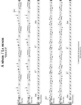 “
“
“
“
“
“
“
“
“
“
“
¬
L
==================================================&
##
#
C
AltoSax
œ»»»»
-œ»»»»
-œ_»»»»
-œ__»»»»»
^
Œ.œ»»»»
J»»»»
»»»»»
»»»»
»»»»
œœœœœ»»»»
-#œ»»»»
-œ»»»»
-œ_»»»»
^
Œ.œ»»»»
J»»»»
»»»»»
»»»»
»»»»
œœœœœ»»»»
-#œ»»»»
-œ»»»»
-œ_»»»»
^
Œ.œ»»»»
J»»»»
»»»»»
»»»»
»»»»
œœœœœ»»»»
-œ»»»»
-œ_»»»»
-œ__»»»»»
^
Œ.
Start
œ»»»»
J»»»»
»»»»»
»»»»
»»»»
œœœœ
==================================================&
##C
TenorSax
ˆ««««
-
œ»»»»
-œ_»»»»
-œ__»»»»»
^
Œ.
ˆ««««
j«««««
««««
««««
«««««
ˆˆˆˆˆ««««
-
œ»»»»
-#œ_»»»»
-œ__»»»»»
^
Œ.
ˆ««««
j«««««
««««
««««
«««««
ˆˆˆˆˆ««««
-
œ»»»»
-#œ_»»»»
-œ__»»»»»
^
Œ.
ˆ««««
j«««««
««««
««««
«««««
ˆˆˆˆˆ««««
-
œ»»»»
-œ_»»»»
-œ__»»»»»
^
Œ.
ˆ««««
j«««««
««««
««««
«««««
ˆˆˆˆ
==================================================&
C
Piano&Bass
AmE7E7Am
l
l
l
l
l
l
l
l
l
l
l
““{ll
““{ll
““{ll
ll
ll
ll
ll
ll
ll
ll
ll
ll
ll
ll
ll
ll
ll
ll
ll
ll
ll
””{
””{
””{
“
“
“
“
“
“
“
“
“
“
“
¬
L
==================================================&
##
#»»»»»»»»
AltoSax
œ_
Start
œœ»»»»
œ_»»»»»»»»
œœ»»»»
‰œ»»»»
J»»»»
»»»»
œœœ»»»»
-
ˆ««««
.
»»»»»»»»
œ#œœ»»»»
œ»»»»»»»»
œœ»»»»
‰œ»»»»
Jœ»»»»
»»»»
œœ»»»»
-
ˆ««««
.
»»»»»»»»
œ#œœ»»»»
œ»»»»»»»»
œœ»»»»
‰œ»»»»
Jœ»»»»
»»»»
œœ»»»»
-
ˆ««««
.
»»»»»»»»
œ_œœ»»»»
œ_»»»»»»»»
œœ»»»»
‰œ»»»»
Jœ»»»»
»»»»
œœ»»»»
-
ˆ««««
.
==================================================&
##
TenorSax
»»»»»»»»»
œ_œœ»»»»
»»»»»»»»»
œ_œœ»»»»
‰ˆ««««
jˆ««««
««««
ˆˆ««««
-ˆ««««
.
»»»»»»»»
#œ_œœ»»»»
»»»»»»
»»»»»
»»»»
œ_œœ‰‰
ˆ««««
j««««
««««
ˆˆˆ««««
-ˆ_««««
.
»»»»»»»»
#œ_œœ»»»»
»»»»»»»»
œ_œœ»»»»
‰ˆ««««
j««««
««««
ˆˆˆ««««
-ˆ_««««
.
»»»»»»»»»
œ_œœ»»»»
»»»»»»
»»»»»
»»»»
œ_œœ‰‰ˆ««««
j««««
««««
ˆˆˆ««««
-ˆ««««
.
==================================================&
Am
Piano&Bass
E7E7Am
l
l
l
l
l
l
l
l
l
l
l
““{ll
““{ll
““{ll
ll
ll
ll
ll
ll
ll
ll
ll
ll
ll
ll
ll
ll
ll
ll
ll
ll
ll
””{
””{
””{
Aminor/Lamenor
"Clave2-3"
©JAMPR.COM,INCAllRightsReserved
http://www.jampr.com
 