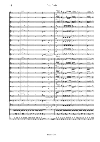 &
&
&
&
&
&
&
&
&
&
&
&
&
&
&
?
?
?
?
?
&
ã
ã
ã
bbbbb
bbbbb
bb
bbb
bb
b
bbb
bb
bb
bbb
bb
bbbb
bbbb
bbb
bbb
bb
b
bbbb
b
bbbbb
bb
bb
b
bbbbb
bbbbb
bbbbb
..
..
..
..
..
..
..
..
..
..
..
..
..
..
..
..
..
..
..
..
..
..
..
..
153
.˙ œ.≤
.˙ œ.≤
.˙ œ.≤
.˙ œ.≤
.˙ œ.≤
.˙ œ.
≤
.˙ œ.≤
.˙ œ.
≤
.˙ œ.≤
Ó Œ œ.
153
Ó Œ œ.
Ó Œ œ.
Ó Œ œ.
Ó Œ œ.
Ó Œ œ.
Ó Œ
œ.
Ó Œ
œ.
Ó Œ œ.
.˙ œ.≤
œ Œ œ Œ
153
.˙ œ.≤
Db
153
.x x .x x .x x .x x
Œ .œ œŒ œ
153
œ Œ œ Œ
.x x .x x .x x .x x
˙ ˙
˙ ˙
˙ ˙
˙ ˙
˙ ˙
˙ ˙
˙ ˙
˙ ˙
˙ ˙
˙ ˙
˙ ˙
˙ ˙
˙ ˙
˙ ˙
˙ ˙
˙ ˙
˙ ˙
˙ ˙
˙ ˙
œ Œ œ Œ
˙ ˙
Ebmin7
.x x .x x .x x .x x
Œ .œ œŒ œ
œ Œ œ Œ
.x x .x x .x x .x x
w
w
w
w
w
w
w
w
wn
w
wn
w
w
w
w
w
w
w
wn
œ Œ œ Œ
w
Eb9
.x x .x x .x x .x x
Œ .œ œŒ œ
œ Œ œ Œ
.x x .x x .x x .x x
w
w
w
w
w
w
w
w
w
w
w
w
w
w
w
w
w
w
w
œ Œ
œ
Œ
w
Ab7
.x x .x x .x x .x x
Œ .œ œŒ œ
œ Œ œ Œ
.x x .x x .x x .x x
J
œ ‰ Œ Ó
J
œ ‰ Œ Ó
J
œ ‰ Œ Ó
J
œ ‰ Œ Ó
J
œ ‰ Œ Ó
j
œ ‰ Œ Ó
J
œ ‰ Œ Ó
j
œ ‰ Œ Ó
j
œ ‰ Œ Ó
j
œ
‰ Œ œ Œ
J
œ ‰ Œ Ó
j
œ ‰ Œ Ó
J
œ
‰ Œ Ó
J
œ ‰ Œ Ó
J
œ ‰ Œ Ó
J
œ ‰ Œ Ó
J
œ ‰ Œ Ó
J
œ ‰ Œ Ó
J
œ
‰ Œ œ Œ
J
œ ‰ Œ œ Œ
j
œ
‰ Œ
œ
Œ
Db
J
x ‰ Œ Ó
J
œ ‰ Œ Ó
j
xœ ‰ Œ Ó
Fill
∑
∑
∑
∑
∑
∑
Œ
F
œ# . œ. Œ
Œ
F
œ. œ. Œ
Œ
F
œ. œ. Œ
œ Œ œ
œ
Œ
F
œ. œ. Œ
Œ
F
œ. œ. Œ
Œ
F
œ# . œ.
Œ
Œ
F
œ. œ.
Œ
Œ
F
œ. œ. Œ
Œ
F
œ. œ.
Œ
Œ
F
œ. œ.
Œ
Œ
F
œ. œ.
Œ
œ Œ œ
œ
œ Œ œ
œ
œ
Œ
œ
œ
∑
∑
Œ œ œ œ œ œ œ
2nd time only
2nd time only
2nd time only
2nd time only
2nd time only
2nd time only
2nd time only
2nd time only
2nd time only
2nd time only
2nd time only
œ.
F
œ. œ. œ. œ> œ>
œ.
F
œ. œ. œ. œ
> œ>
œ.
F
œ. œ. œ. œ> œ>
œ-
F
œ. Œ Ó
œ-
F
œ. Œ Ó
œ-
F
œ.
Œ Ó
œ-
F
œ.
Œ Ó
œ-
F
œ.
Œ Ó
œ-
F
œ. Œ Ó
œ-
F
œ.
Œ Ó
œ.
F
œ. œ. œ. œ> œ>
œ.
F
œ. œ. œ. œ
>
œ
>
œ.
F
œ.
œ. œ. œ> œ>
œ.
F
œ.
œ. œ. œ
>
œ
>
œ.
F
œ.
œ. œ. œ
>
œ
>
œ.
F
œ. œ. œ. œ> œ>
œ.
F
œ. œ. œ. œ> œ>
œ.
F
œ. œ. œ. œ> œ>
œ-
F
œ.
Œ Ó
œ Œ œ Œ
œ-
F
œ. Œ Ó
Db
.x x .x x .x x .x x
Œ .œ œŒ œ
œ Œ œ Œ
.x x .x x .x x .x x
œ> œ. œ. œ. œ. œ. œ.
œ
>
œ.
œ. œ. œ. œ. œ.
œ> œ. œ. œ. œ. œ. œ.
œ œ œ œ œ œ œ œ
œ œ œ œ œ œ œ œ
œ œ œ œ œ œ œ œ
œ œ œ œ œ œ œ œ
œ œ œ œ œ œ œ œ
œ œ œ œ œ œ œ œ
œ œ œ œ œ œ œ œ
œ
>
œ. œ. œ. œ. œ. œ.
œ
>
œ.
œ. œ. œ. œ. œ.
œ
>
œ.
œ.
œ. œ. œ. œ.
œ
>
œ.
œ.
œ. œ. œ. œ.
œ
>
œ.
œ.
œ. œ. œ. œ.
œ> œ. œ. œ. œ. œ. œ.
œ> œ. œ. œ. œ. œ. œ.
œ
> œ. œ. œ. œ. œ. œ.
œ œ œ œ œ œ œ œ
œ Œ œ Œ
œ œ œ œ œ œ œ œ
.x x .x x .x x .x x
Œ .œ œŒ œ
œ Œ œ Œ
.x x .x x .x x .x x
œ. œ. œ. œ. œ> œ>
œ.
œ. œ. œ. œ
> œ>
œ. œ. œ. œ. œ> œ>
œ- œ. Œ Ó
œ- œ. Œ Ó
œ- œ.
Œ Ó
œ- œ.
Œ Ó
œ- œ.
Œ Ó
œ- œ. Œ Ó
œ- œ.
Œ Ó
œ. œ.
œ. œ. œ
> œ>
œ.
œ. œ. œ. œ
>
œ
>
œ. œ. œ. œ. œ> œ>
œ.
œ. œ. œ. œ
>
œ>
œ.
œ. œ. œ. œ
>
œ
>
œ. œ. œ. œ. œ> œ>
œ. œ. œ. œ. œ> œ>
œ. œ. œ. œ. œ> œ>
œ- œ.
Œ Ó
œ Œ œ Œ
œ-
œ. Œ Ó
Ab7
.x x .x x .x x .x x
Œ .œ œŒ œ
œ Œ œ Œ
.x x .x x .x x .x x
J
œ-
‰ Œ Ó
j
œ-
‰ Œ Ó
J
œ-
‰ Œ Ó
∑
∑
∑
∑
∑
∑
∑
J
œ- ‰ Œ Ó
j
œ-
‰ Œ Ó
j
œ- ‰ Œ Ó
j
œ-
‰ Œ Ó
j
œ-
‰ Œ Ó
J
œ-
‰ Œ Ó
J
œ-
‰ Œ Ó
J
œ- ‰ Œ Ó
∑
œ Œ œ Œ
∑
.x x .x x .x x .x x
Œ .œ œŒ œ
œ Œ œ Œ
.x x .x x .x x .x x
œ. œ. œ. œ. œ> œ>
œ.
œ. œ. œ. œ
> œ>
œ. œ. œ. œ. œ> œ>
œ- œ. Œ Ó
œ- œ. Œ Ó
œ- œ.
Œ Ó
œ- œ.
Œ Ó
œ- œ.
Œ Ó
œ- œ. Œ Ó
œ- œ.
Œ Ó
œ.
œ. œ. œ. œ
> œ>
œ. œ. œ. œ. œ
>
œ
>
œ. œ. œ. œ. œ> œ>
œ. œ.
œ. œ. œ
>
œ
>
œ.
œ. œ. œ. œ
>
œ
>
œ. œ. œ. œ. œ> œ>
œ. œ. œ. œ. œ> œ>
œ. œ. œ. œ. œ> œ>
œ- œ.
Œ Ó
œ Œ œ Œ
œ-
œ. Œ Ó
Ab7
.x x .x x .x x .x x
Œ .œ œŒ œ
œ Œ œ Œ
.x x .x x .x x .x x
14 Perez Prado
Enelruy Lira
 
